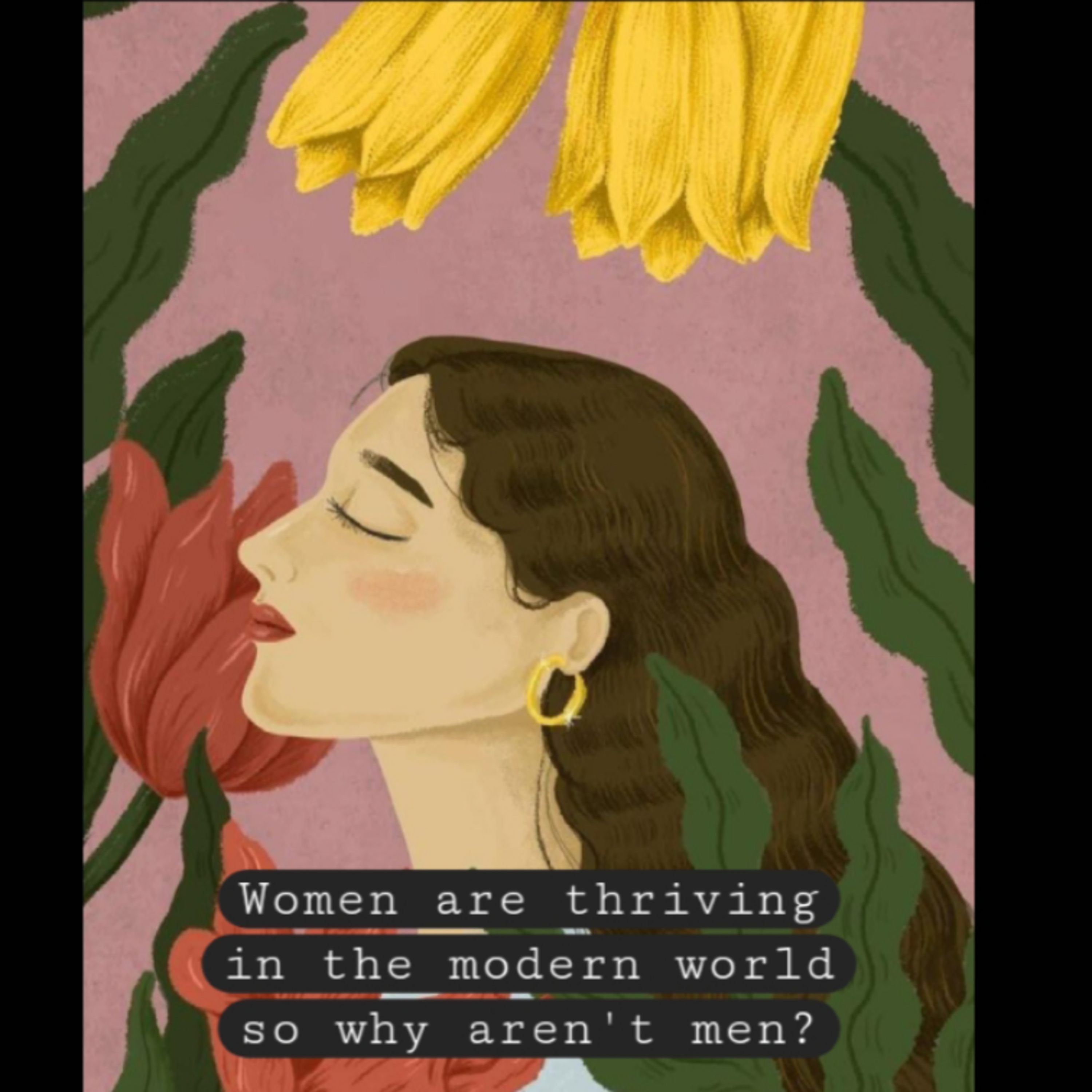 Women are thriving
in the modern world
so why aren't men? episode artwork