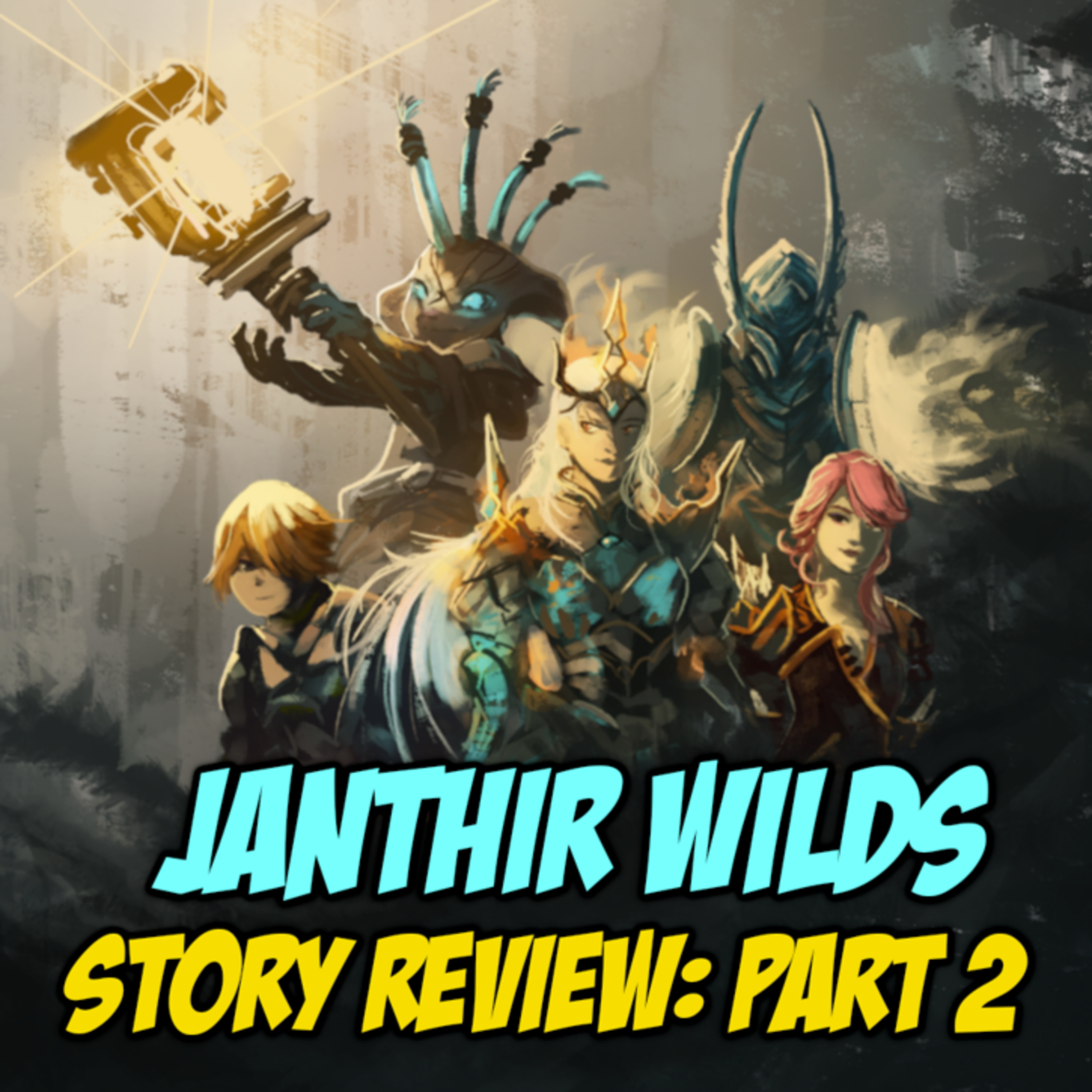 The Lightbringers Guild Wars 2 Podcast S04E04 - SPOILERS Janthir WIlds STORY review PART 2! episode artwork