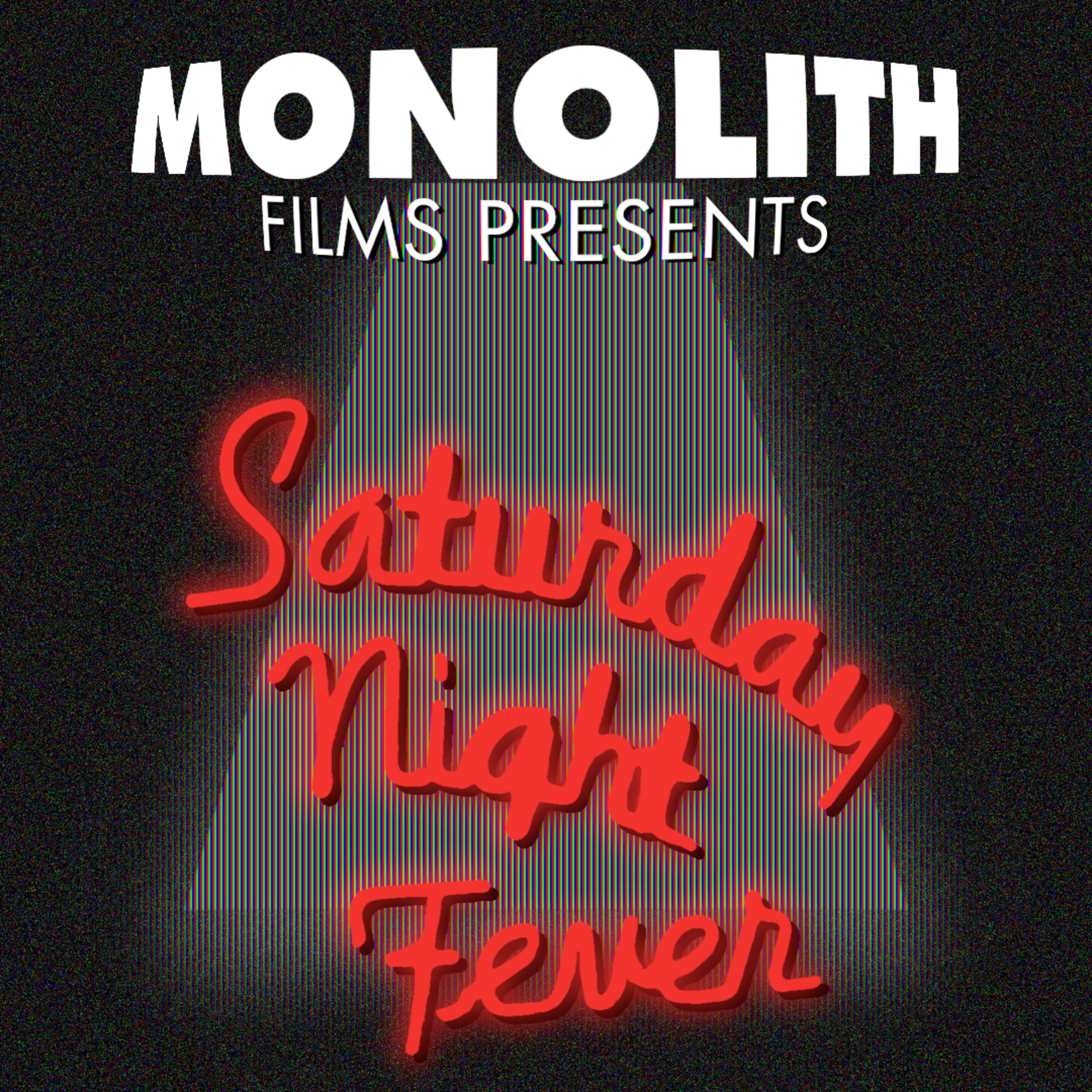 Saturday Night Fever | Monolith Film Club episode artwork
