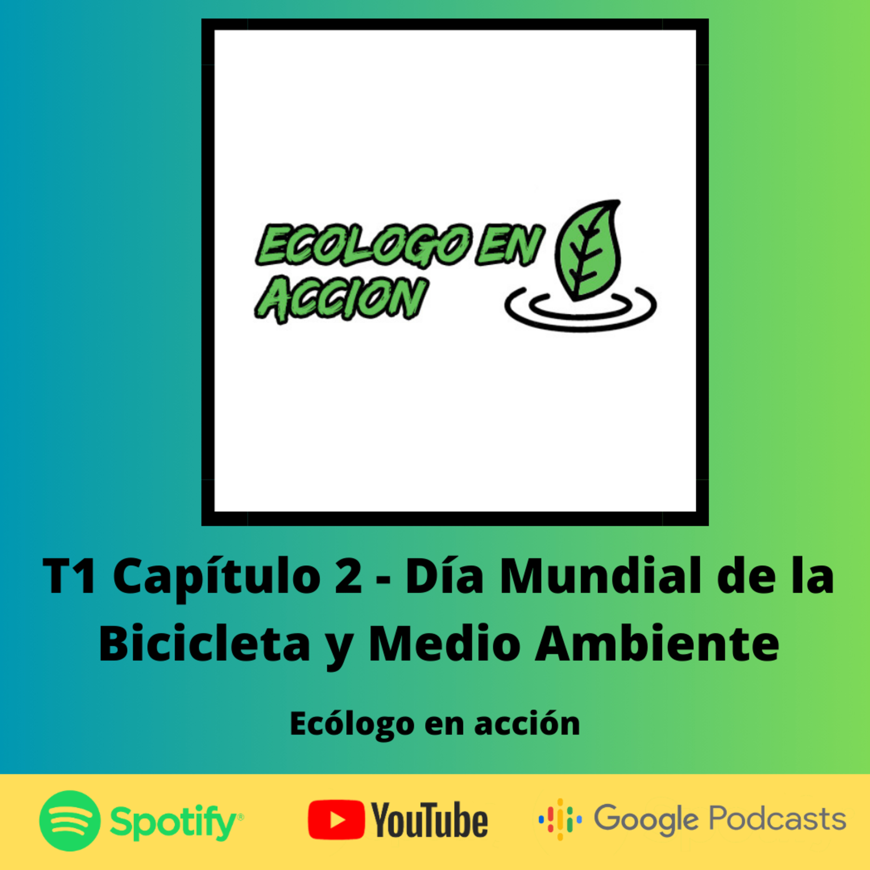 Capítulo 2 - Día Mundial de la Bicicleta y Medio Ambiente. episode artwork