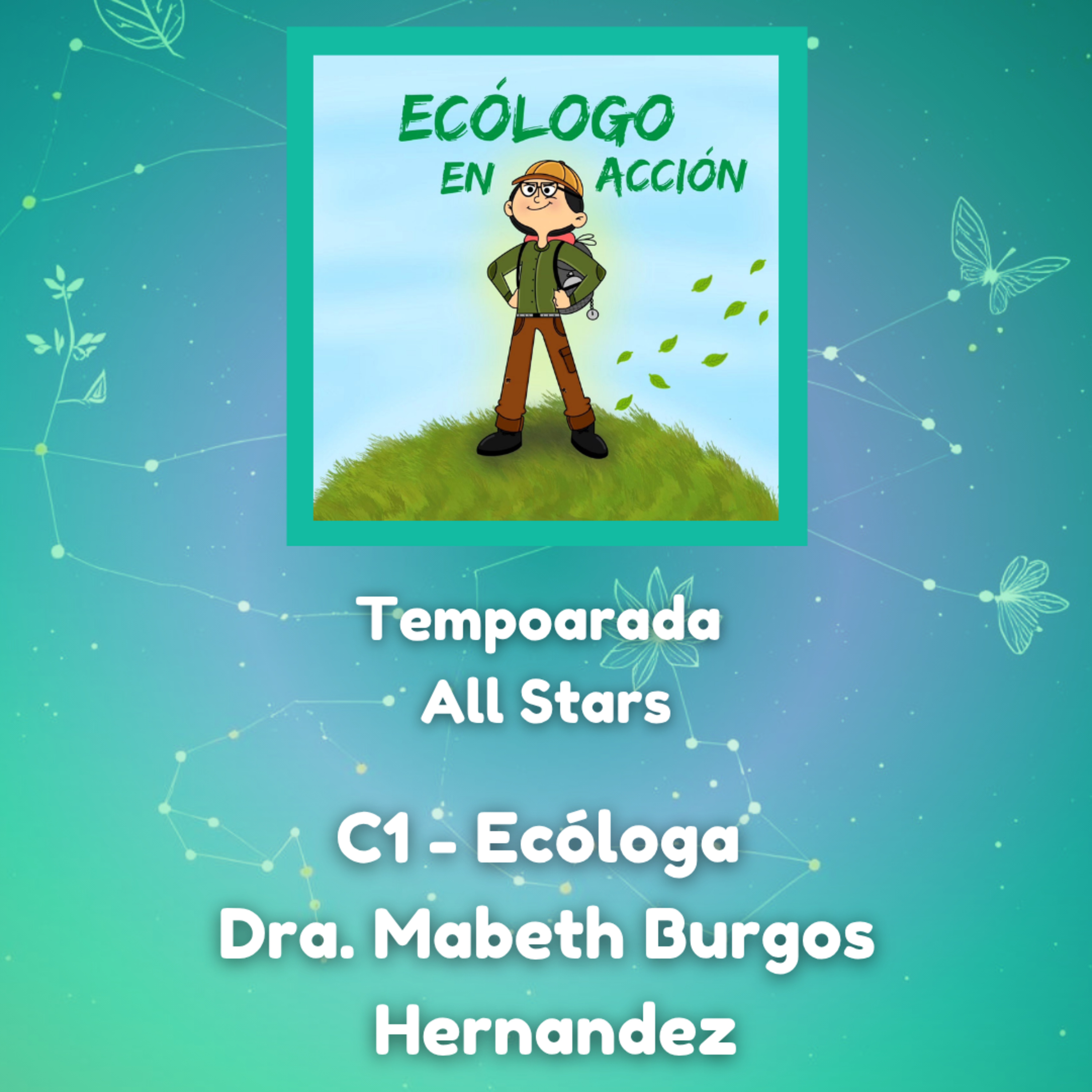 T4 All Stars C1 - Ecóloga Dra. Mabeth Burgos Hernandez episode artwork