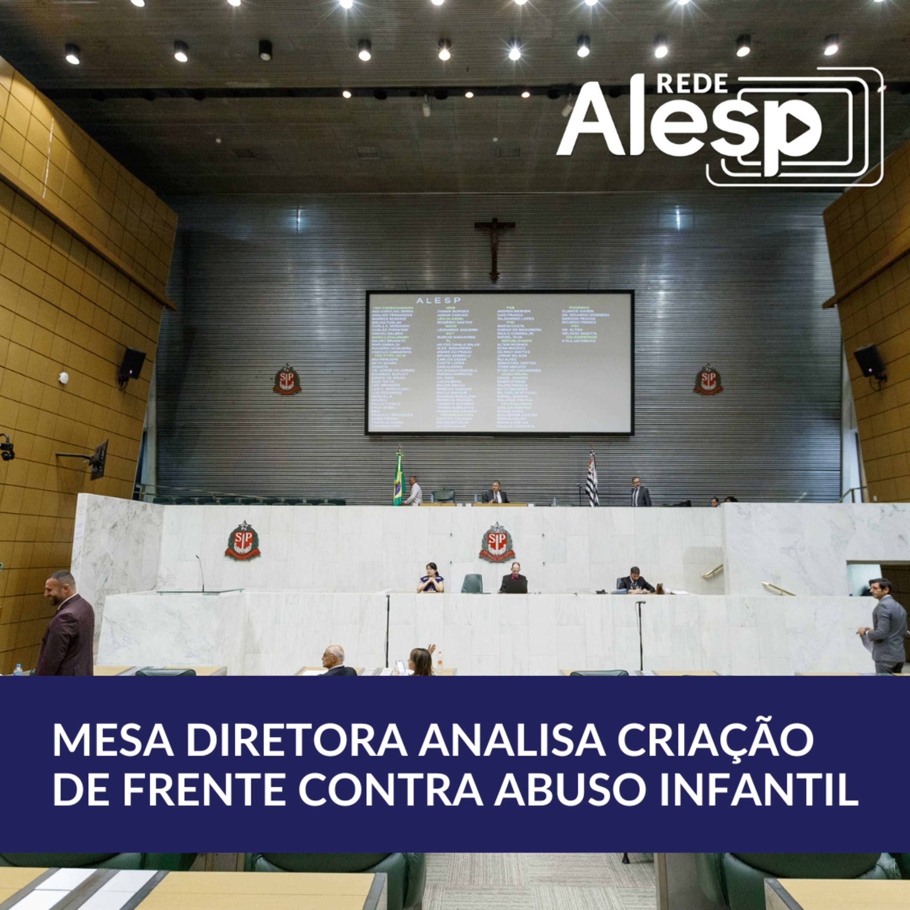 Mesa Diretora analisa pedido de criação da Frente Parlamentar Contra o Abuso Infantil episode artwork