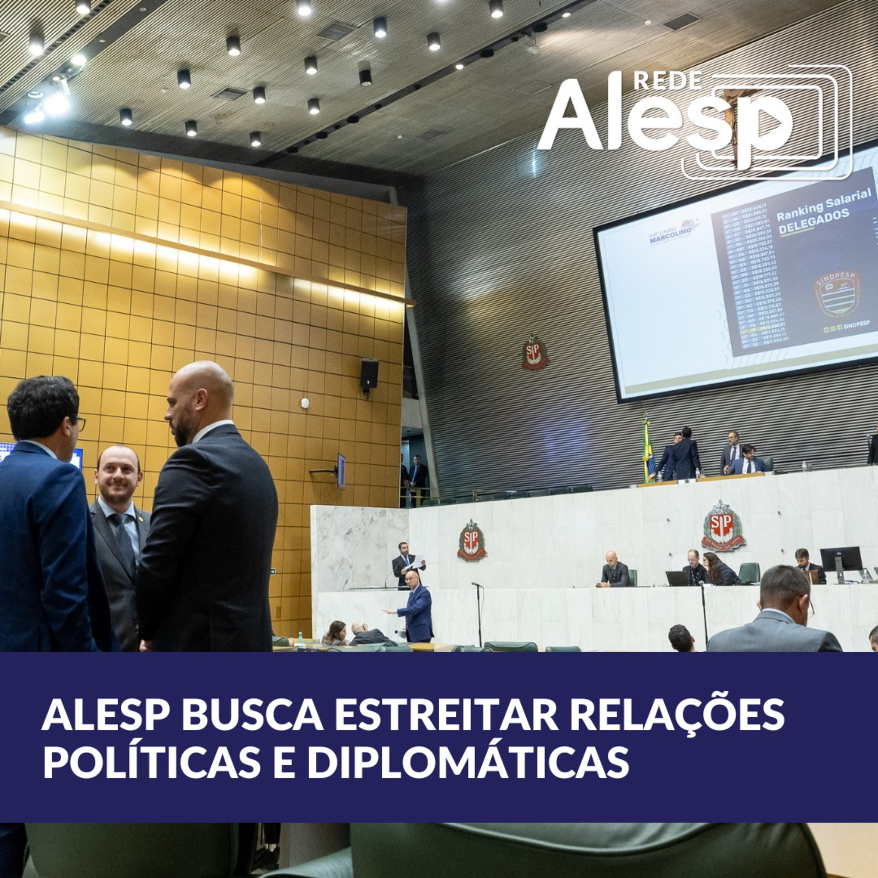 Alesp realiza ações de fortalecimento das relações políticas e diplomáticas episode artwork