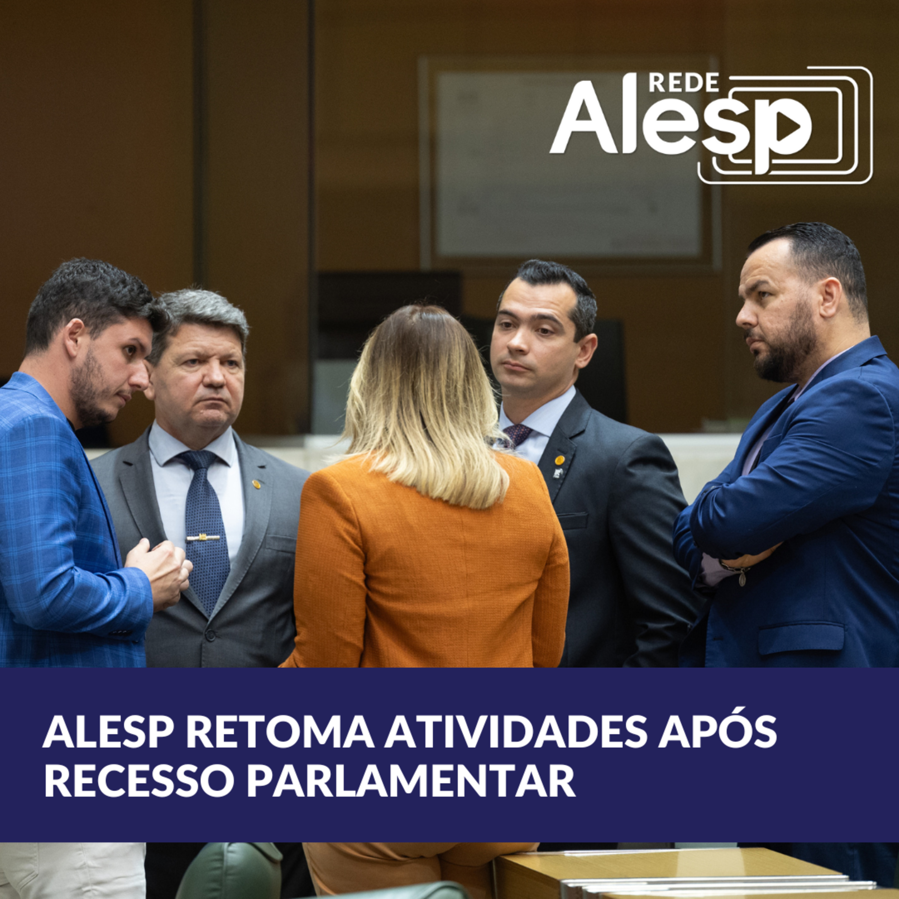 Alesp retoma atividades após recesso parlamentar episode artwork