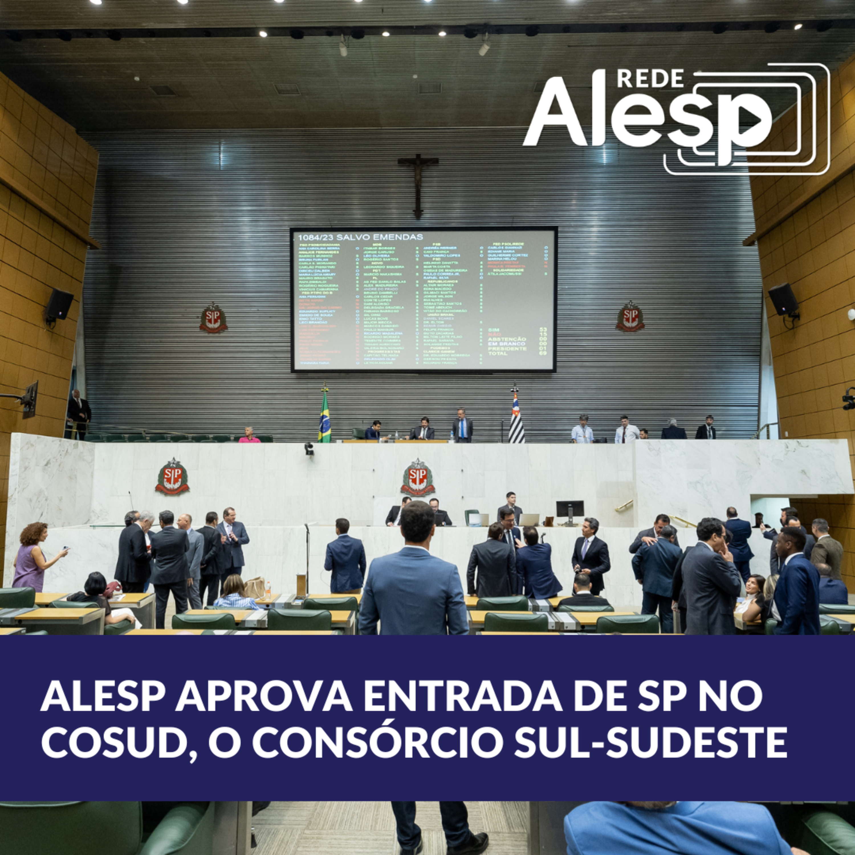 Alesp aprovada entrada de SP no Cosud, o Consórcio Sul-Sudeste episode artwork