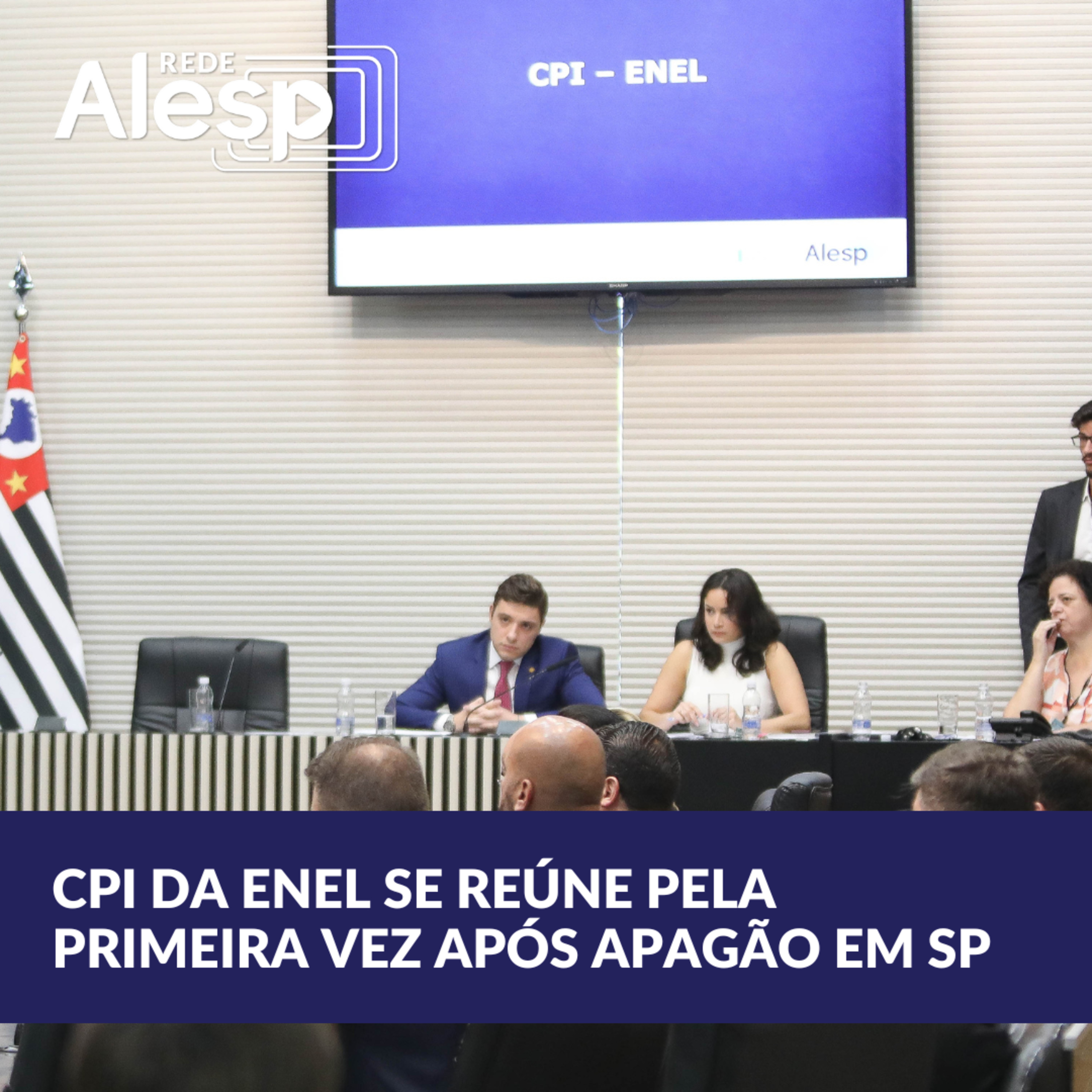 CPI da Enel convoca dirigentes da concessionária para esclarecimentos após apagão episode artwork