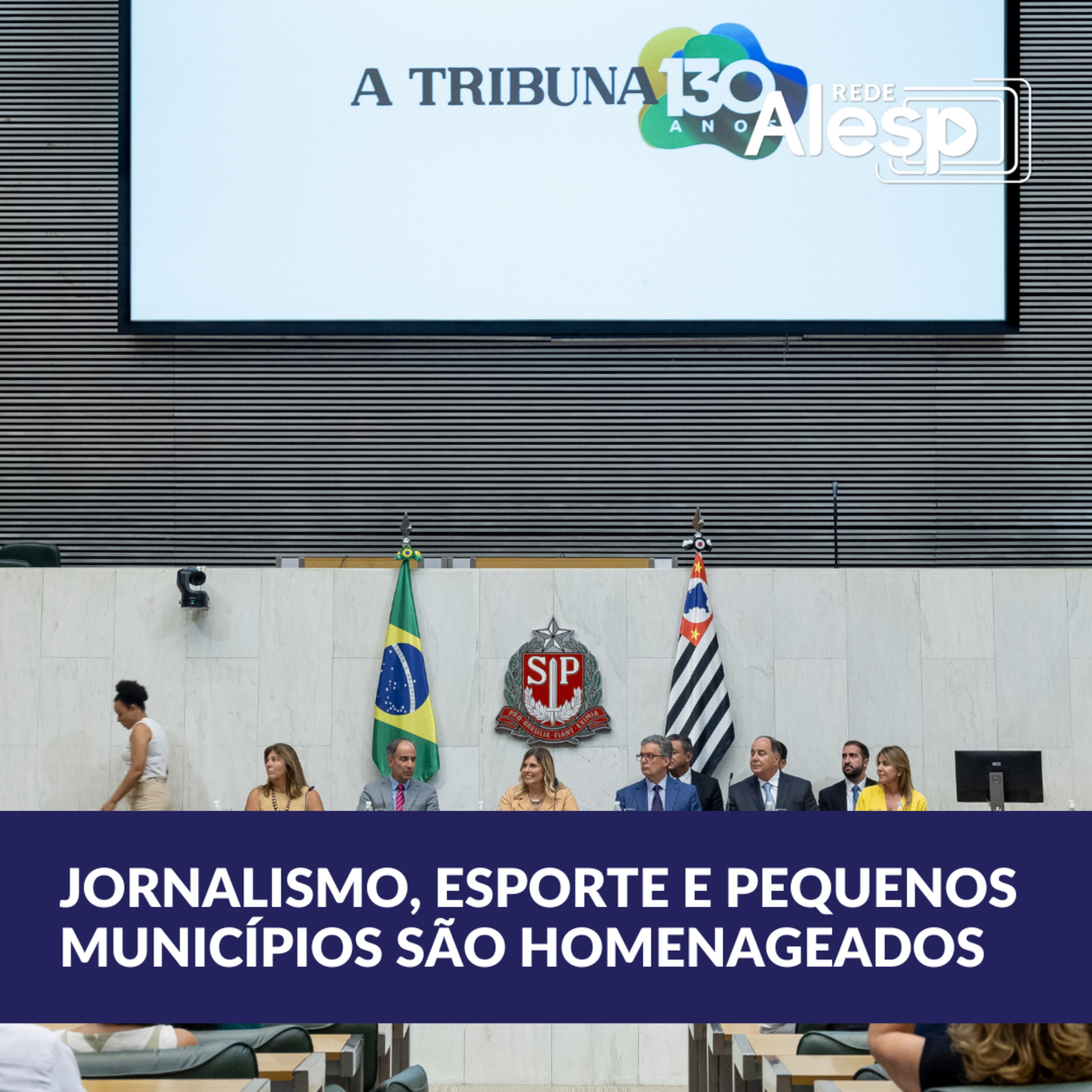 Jornalismo, esporte e municípios de pequenos porte são homenageados na Alesp episode artwork