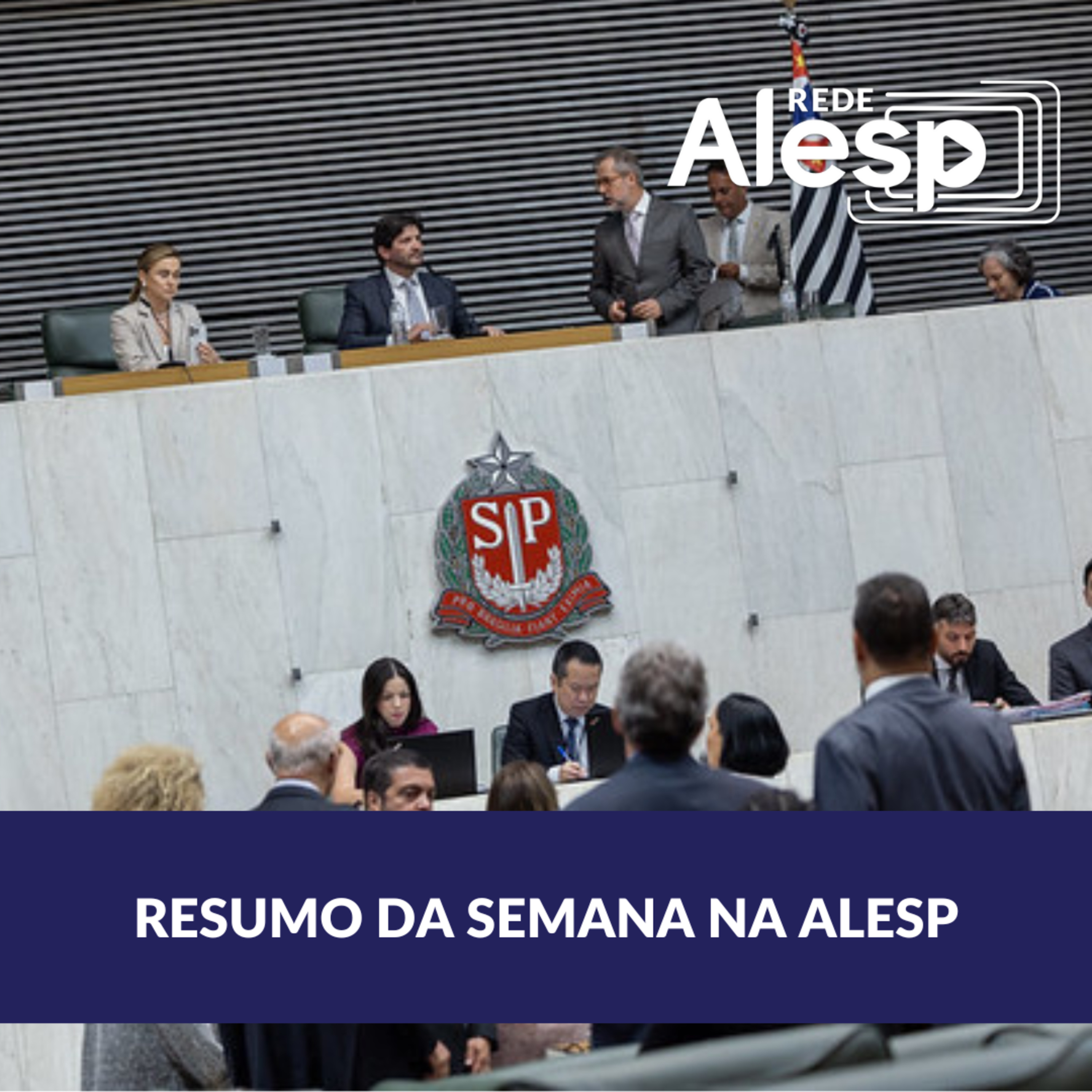 Resumo da semana na Alesp episode artwork