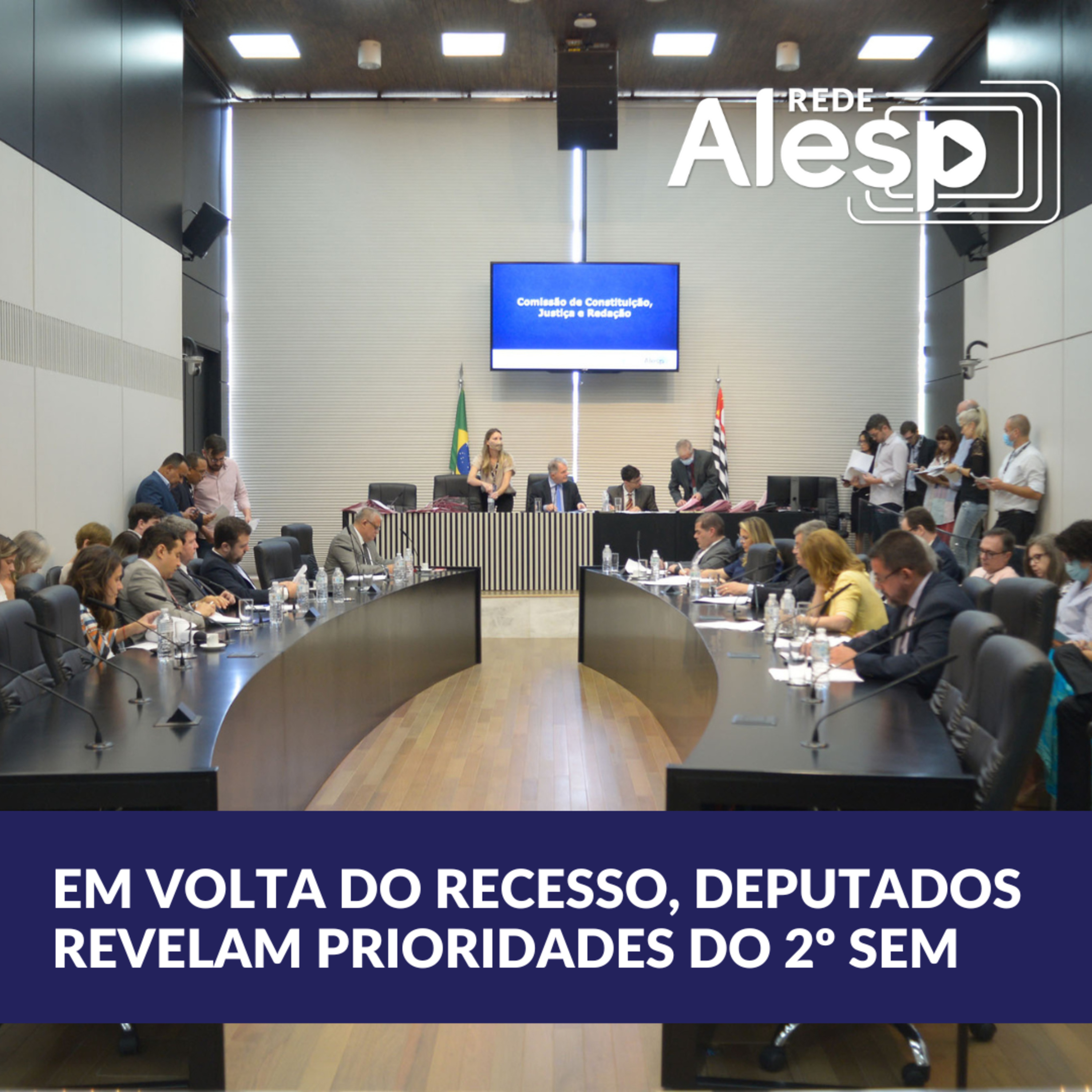 Em volta do recesso, deputados revelam prioridades para o 2º semestre  episode artwork