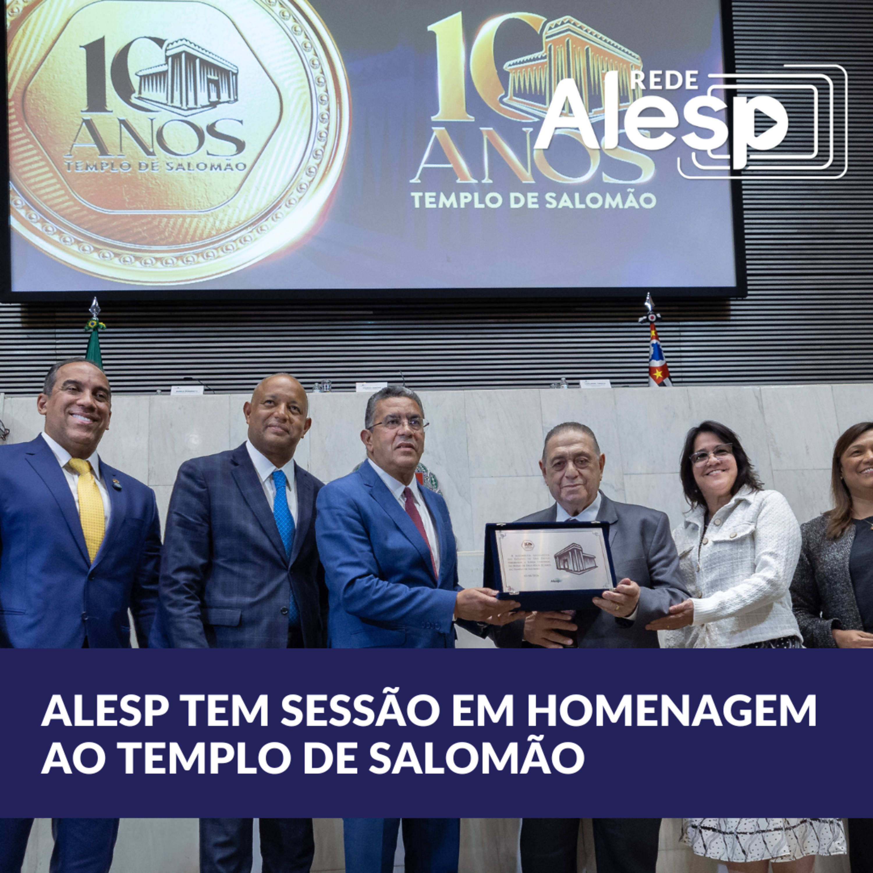 Alesp recebe sessão para comemorar 10 anos do Templo de Salomão episode artwork
