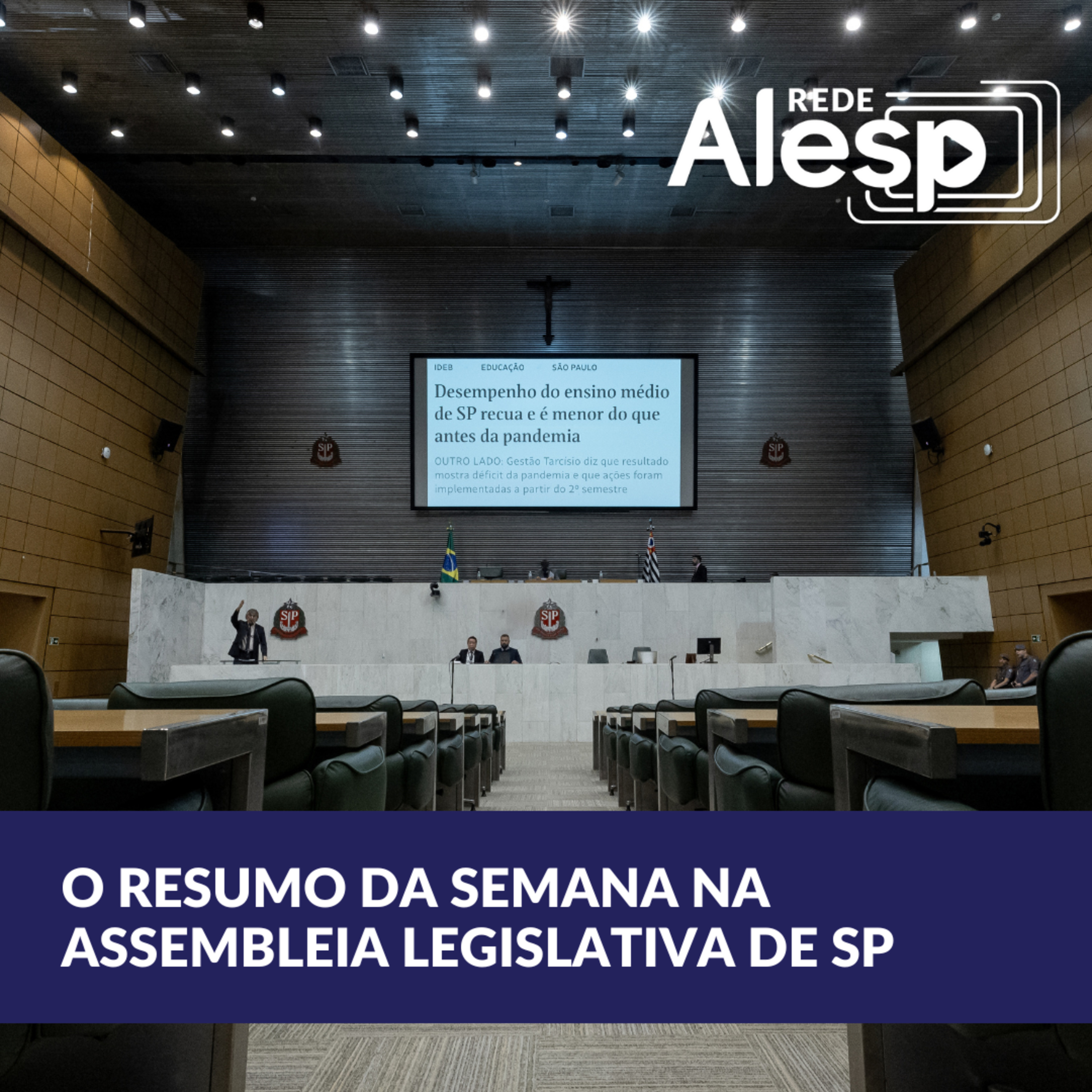 CPIs, comissões, debate sobre a polícia penal: o resumo do que aconteceu na Alesp nesta semana  episode artwork