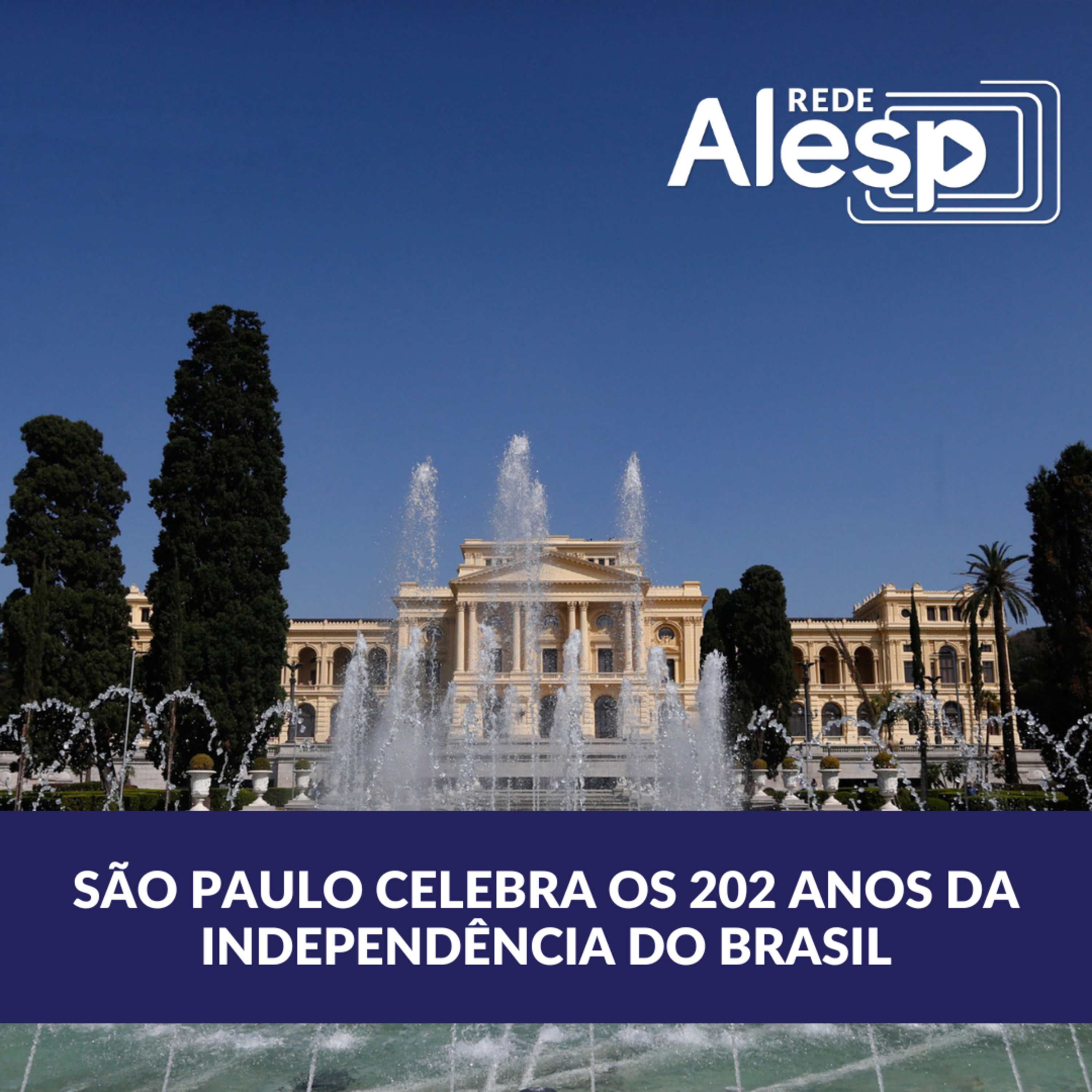 São Paulo celebra os 202 anos da Independência do Brasil episode artwork