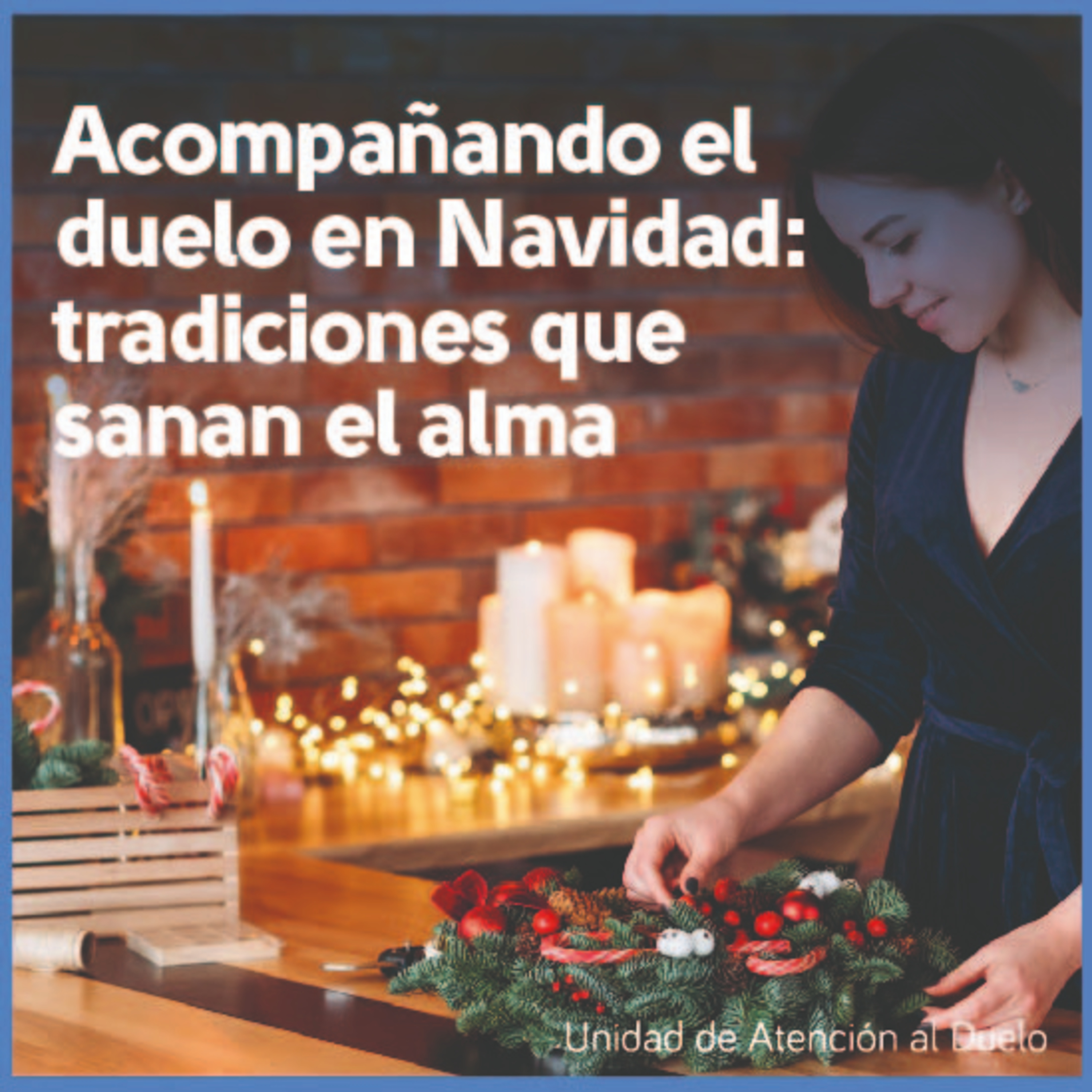 Acompañando el duelo en Navidad: tradiciones que sanan el alma episode artwork