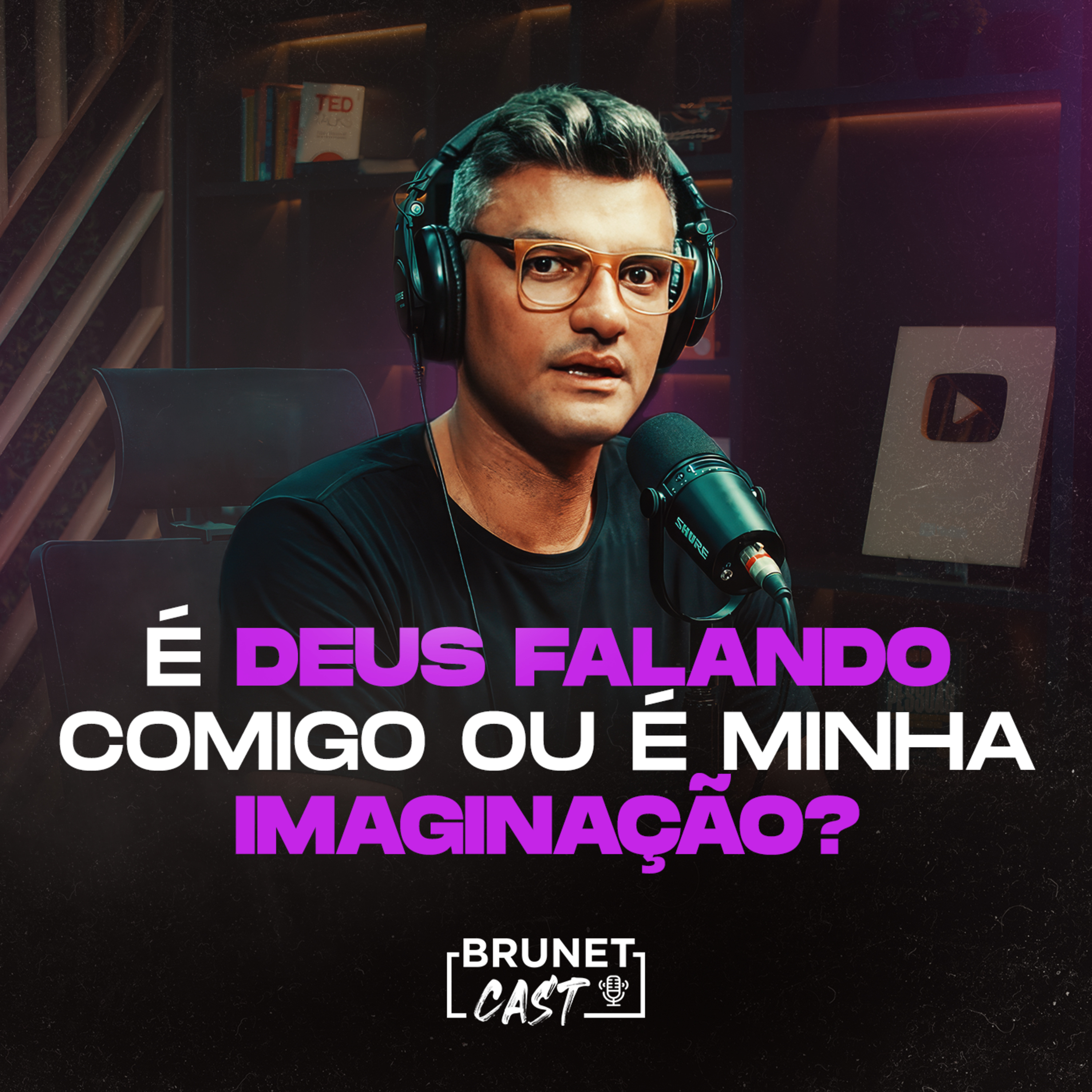BrunetCast #251 - 8 formas de saber quando DEUS está falando com você episode artwork