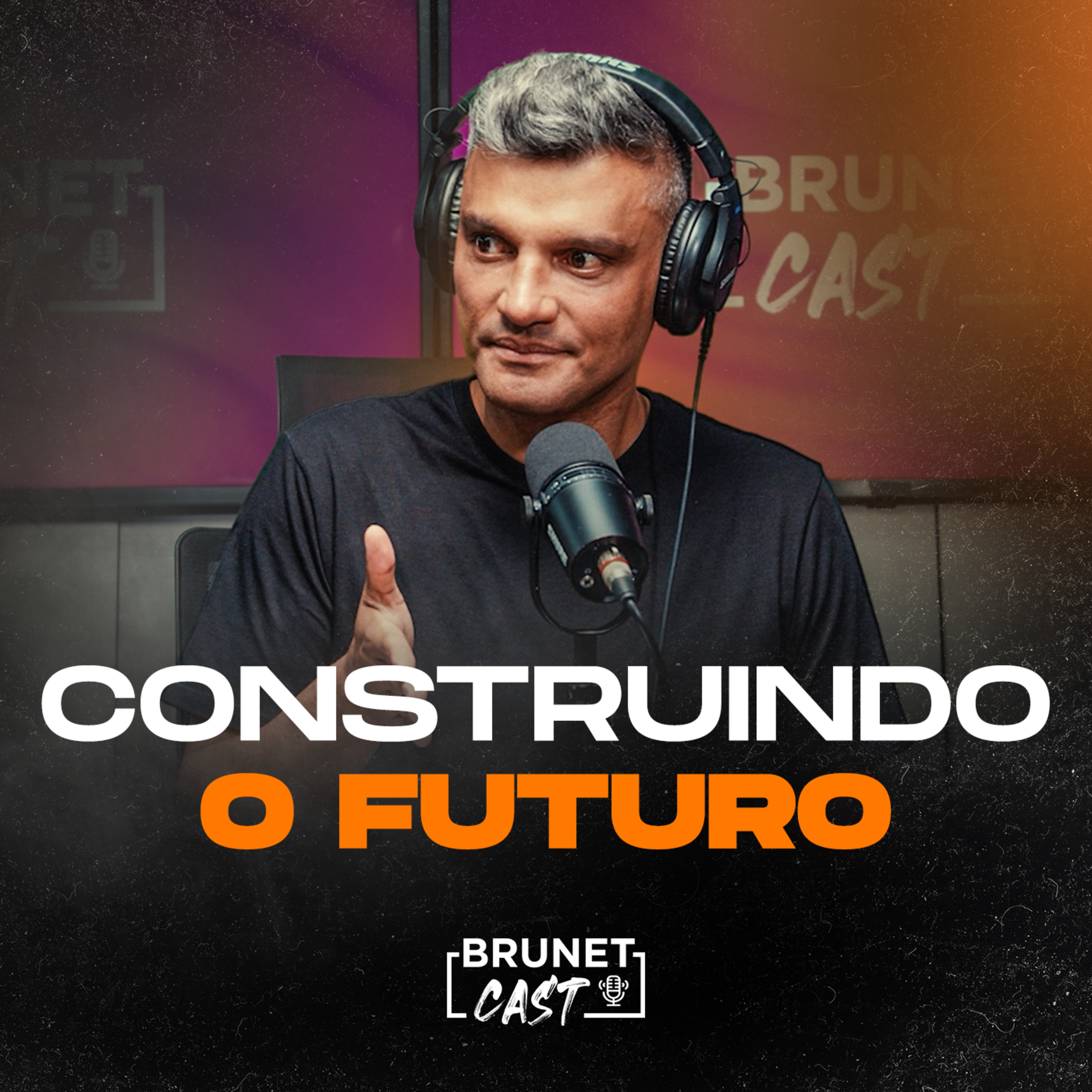 BrunetCast #265 - 3 coisas que você precisa fazer para ter um futuro melhor episode artwork