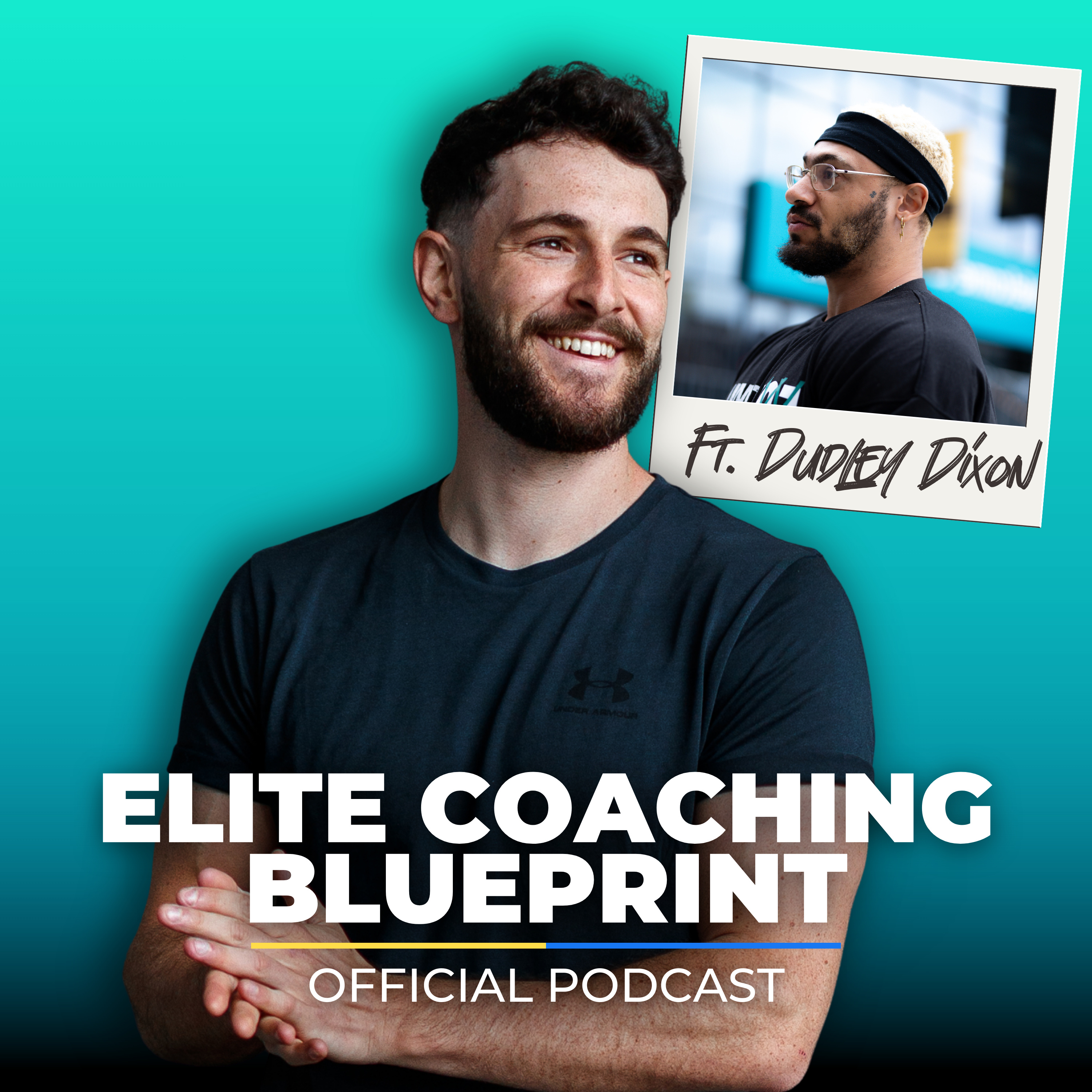 Building a Personal Brand as a Fitness Coach X Dudley Dixon episode artwork