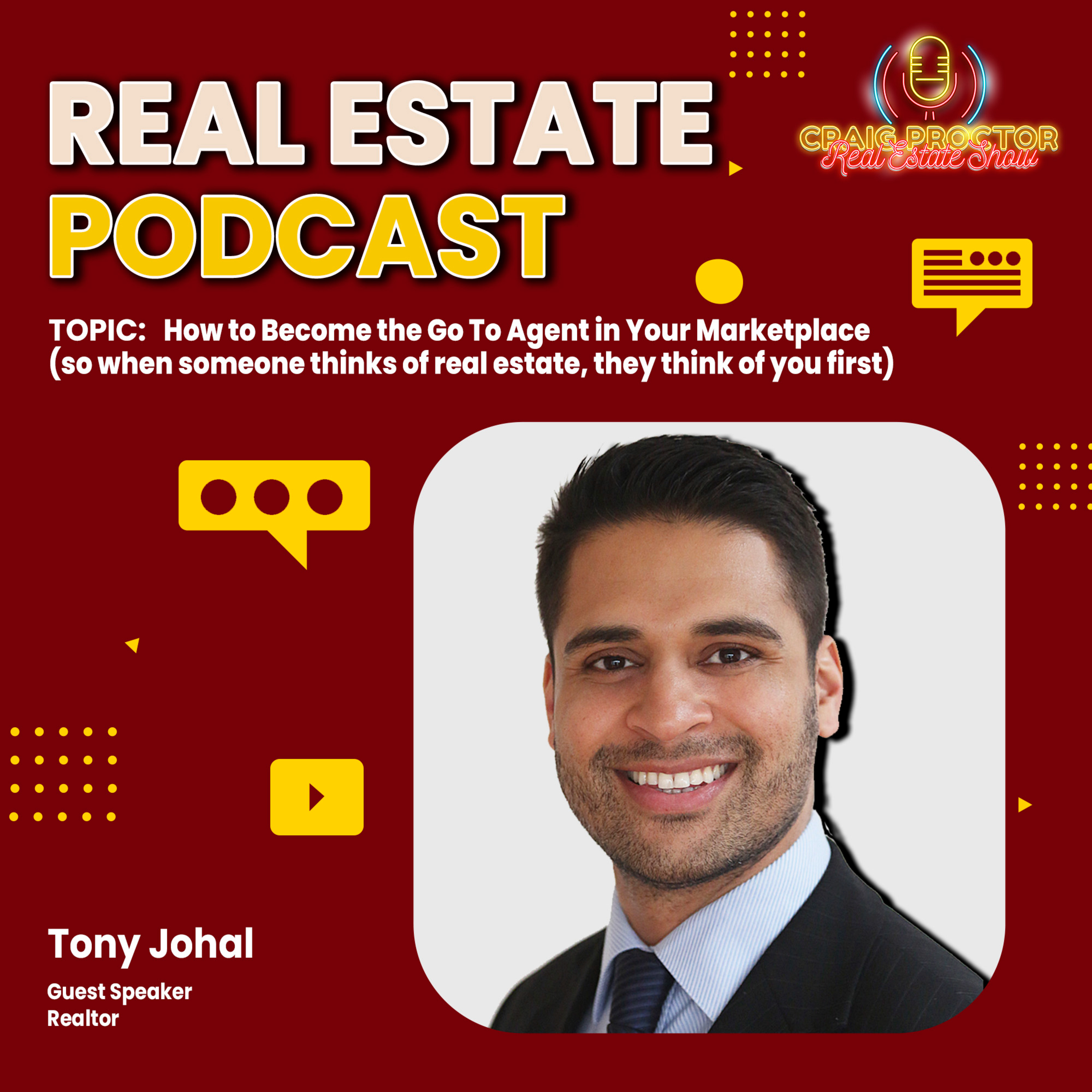 Episode 20: Be the go to agent in your marketplace