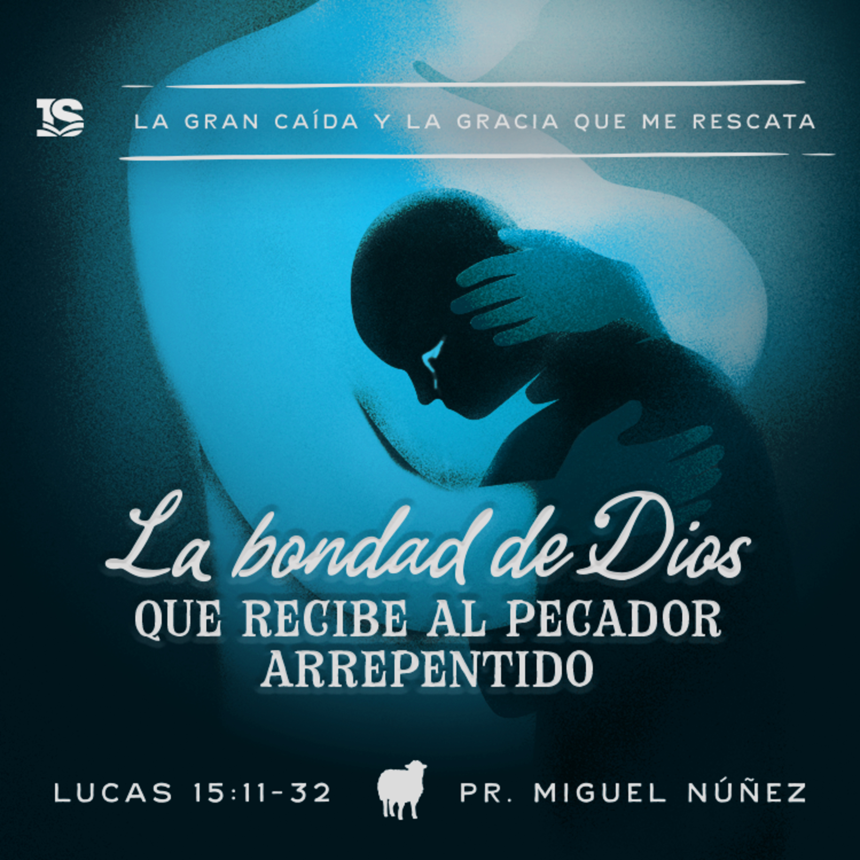 La bondad de Dios que recibe al pecador arrepentido