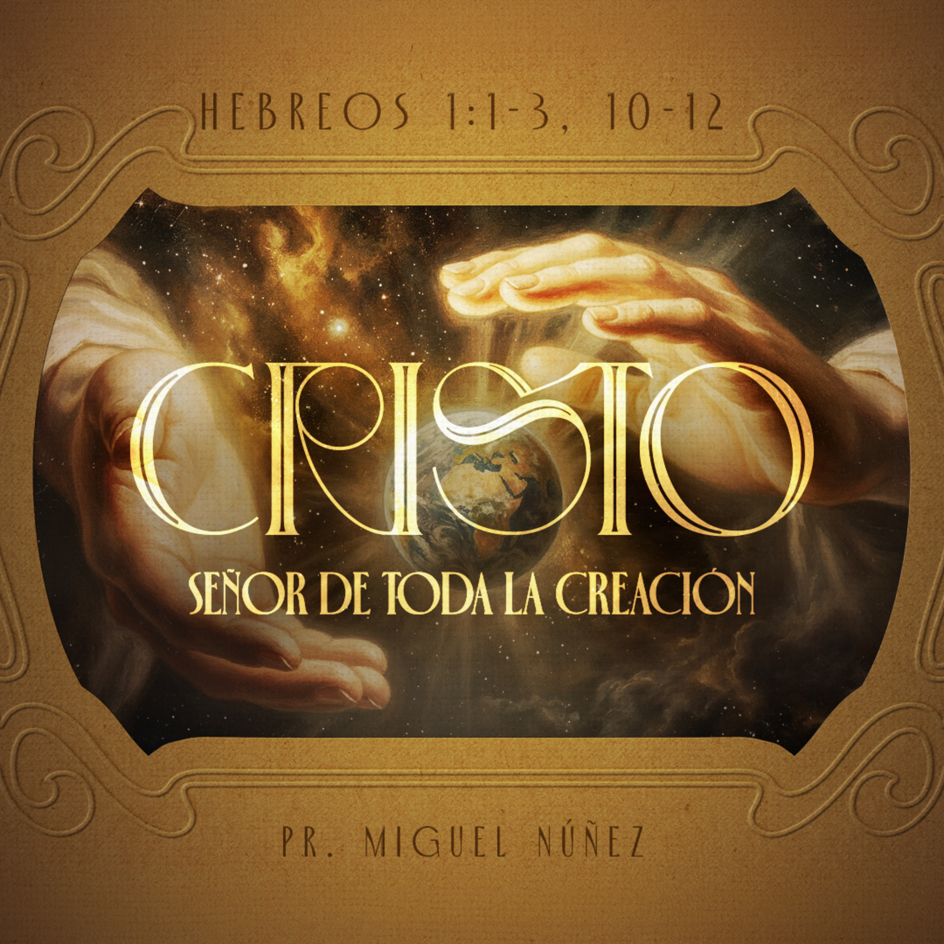 Cristo: Señor de toda la creación