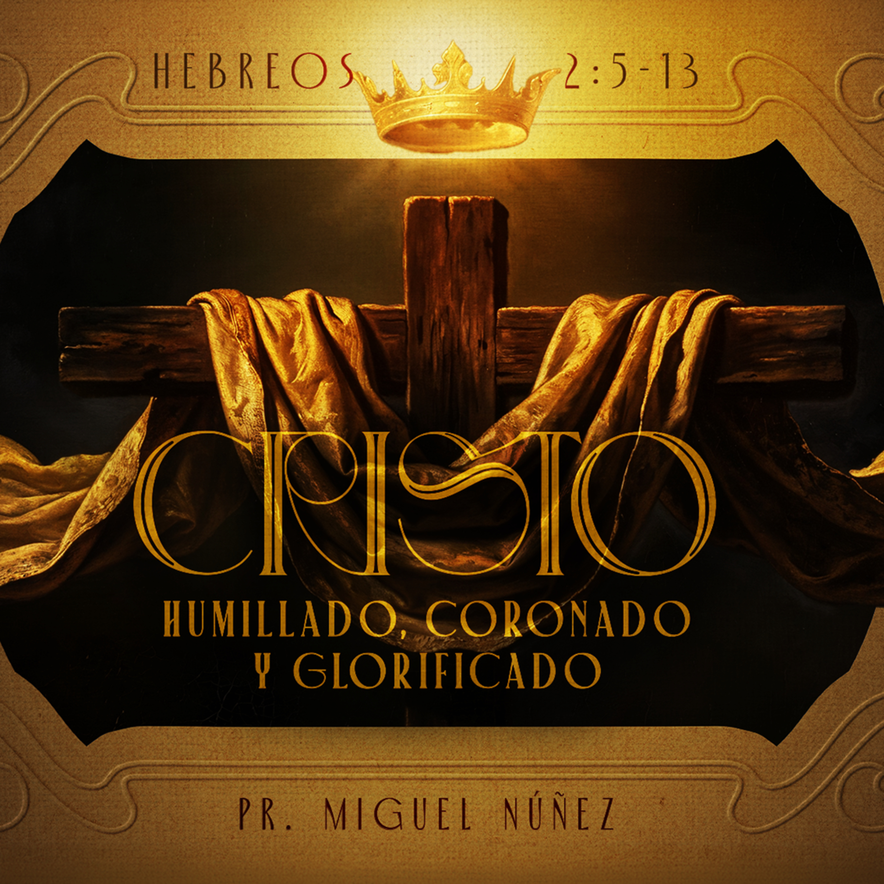 Cristo, humillado, coronado y glorificado
