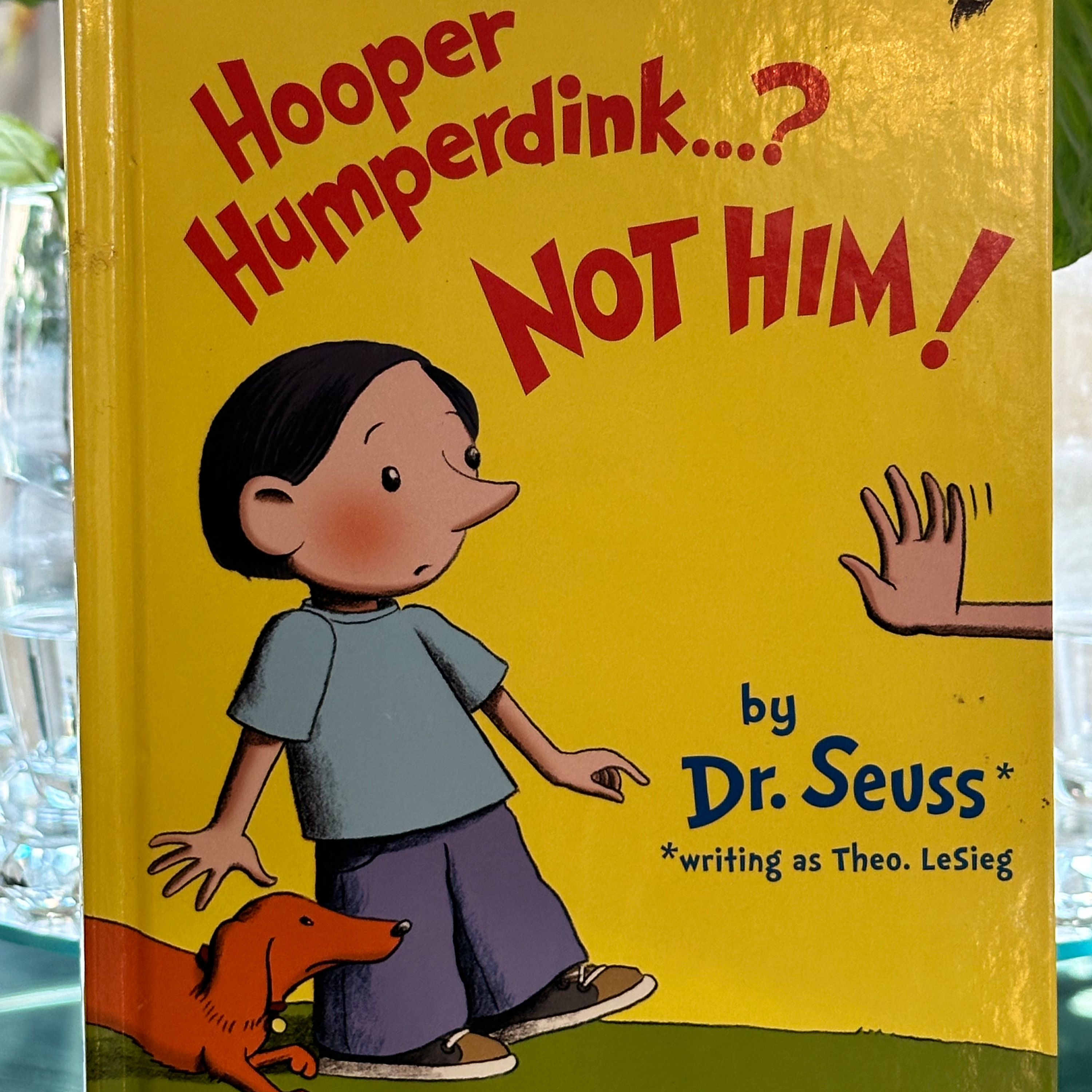 Hooper Humperdink...? Not Him! by Dr.Seuss writing as Theo. LeSieg illustrated by Scott Nash