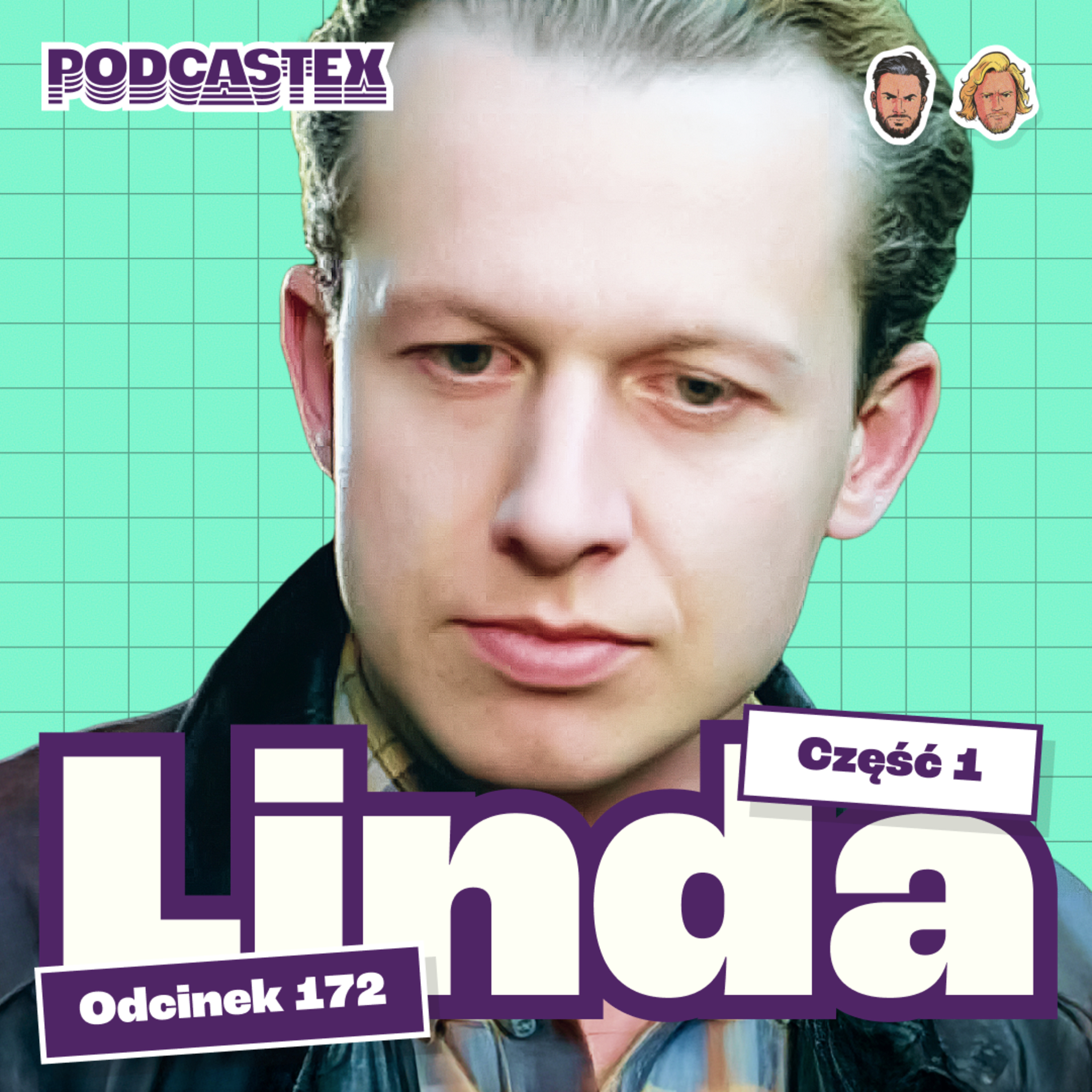 ODCINEK 172: Bogusław Linda, część 1