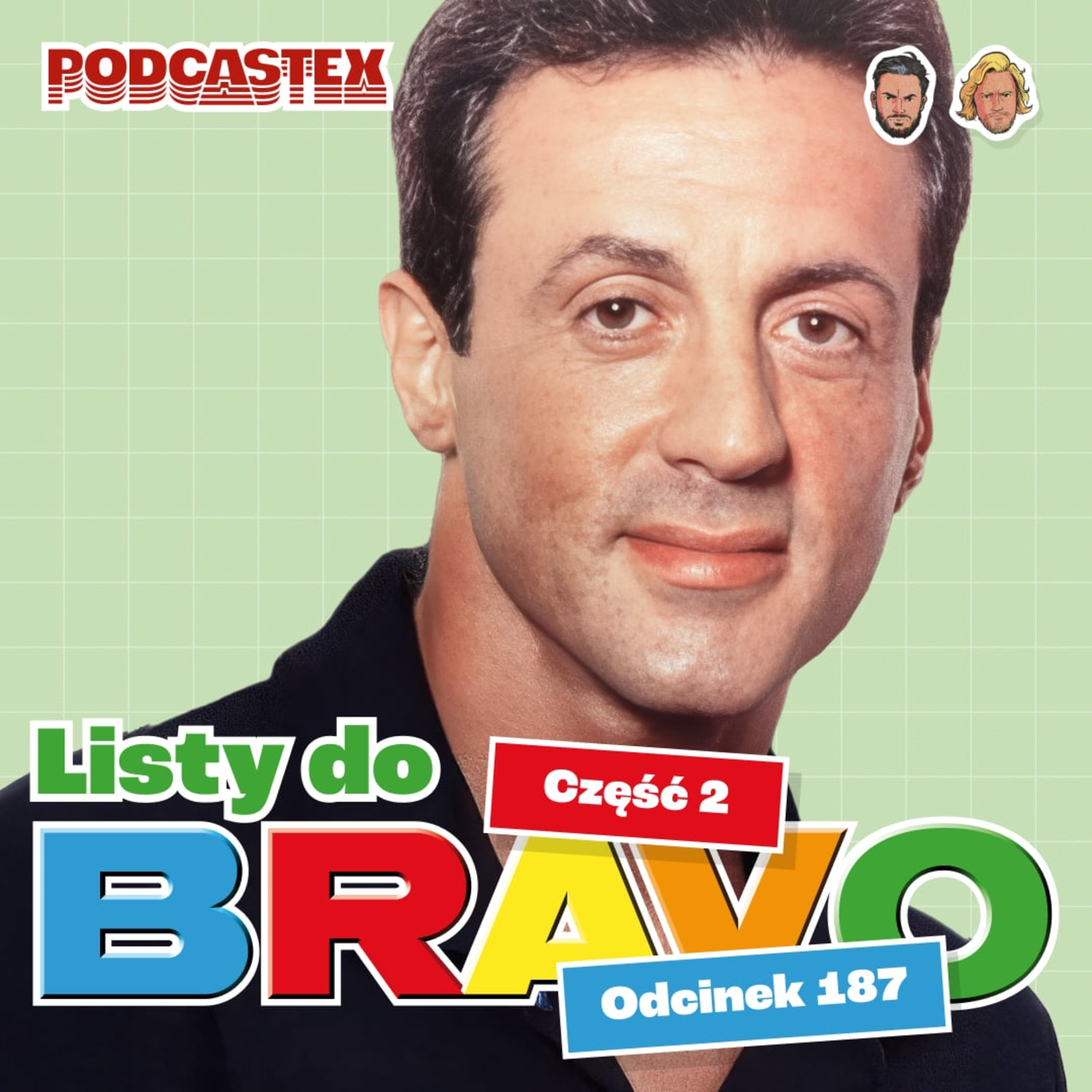 Listy do Bravo, cz. 2 (1993-94) – Podcastex #187
