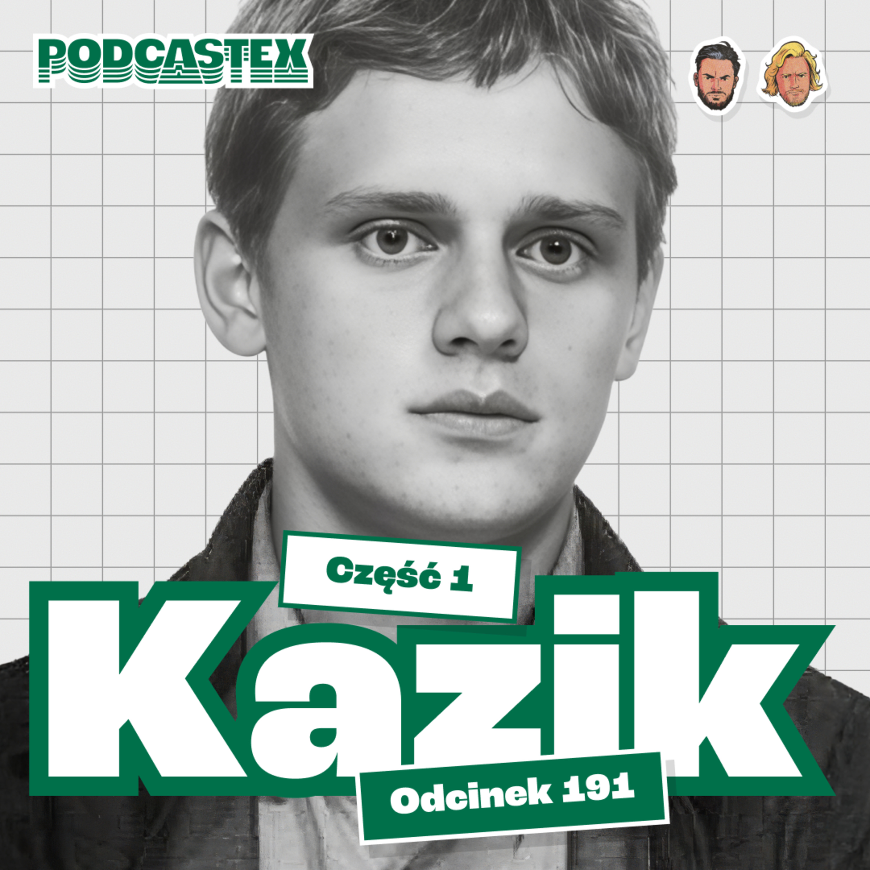 Początki Kazika Staszewskiego - Podcastex #191