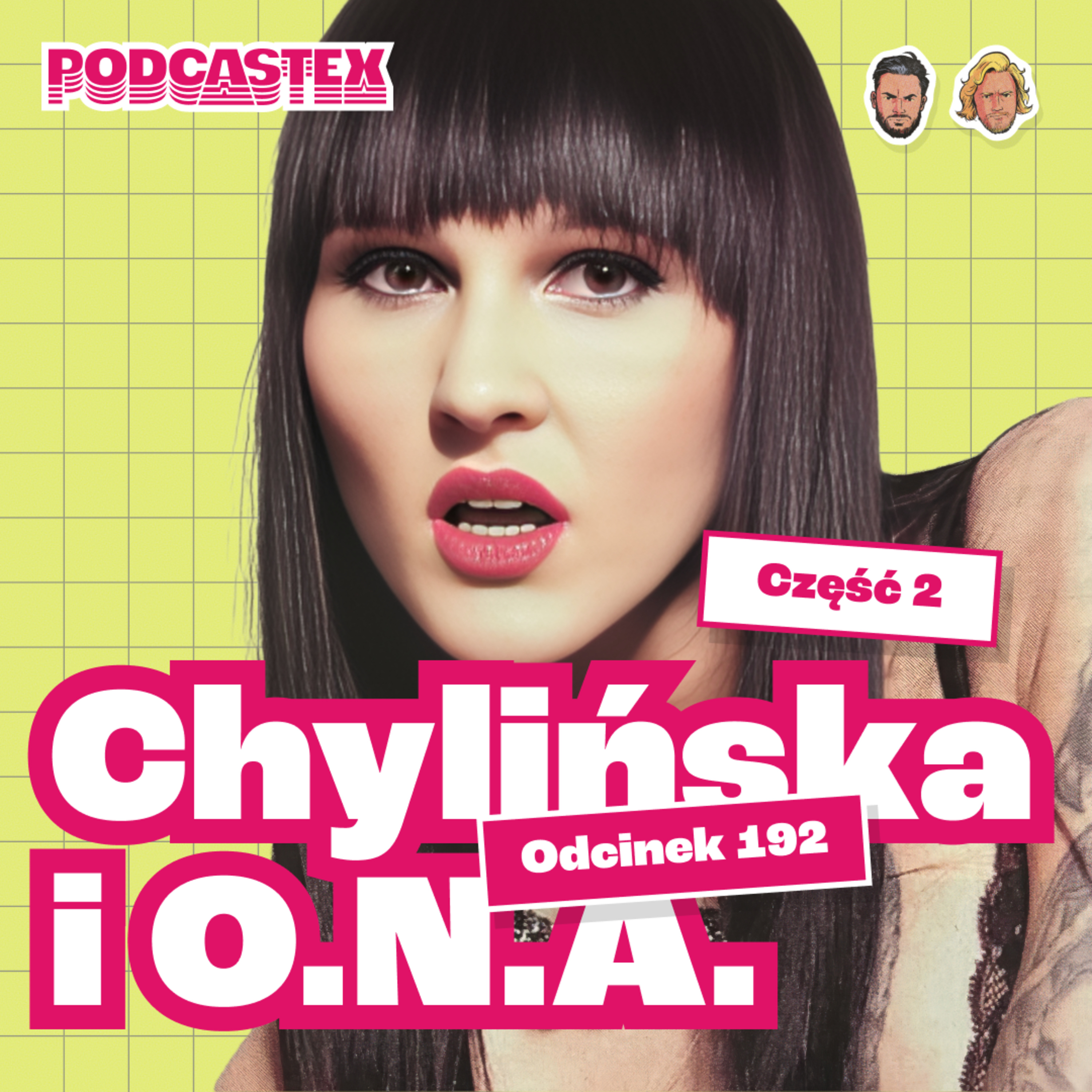 Jak rozpadł się zespół O.N.A. - historia Agnieszki Chylińskiej, część 2 (Podcastex #192)