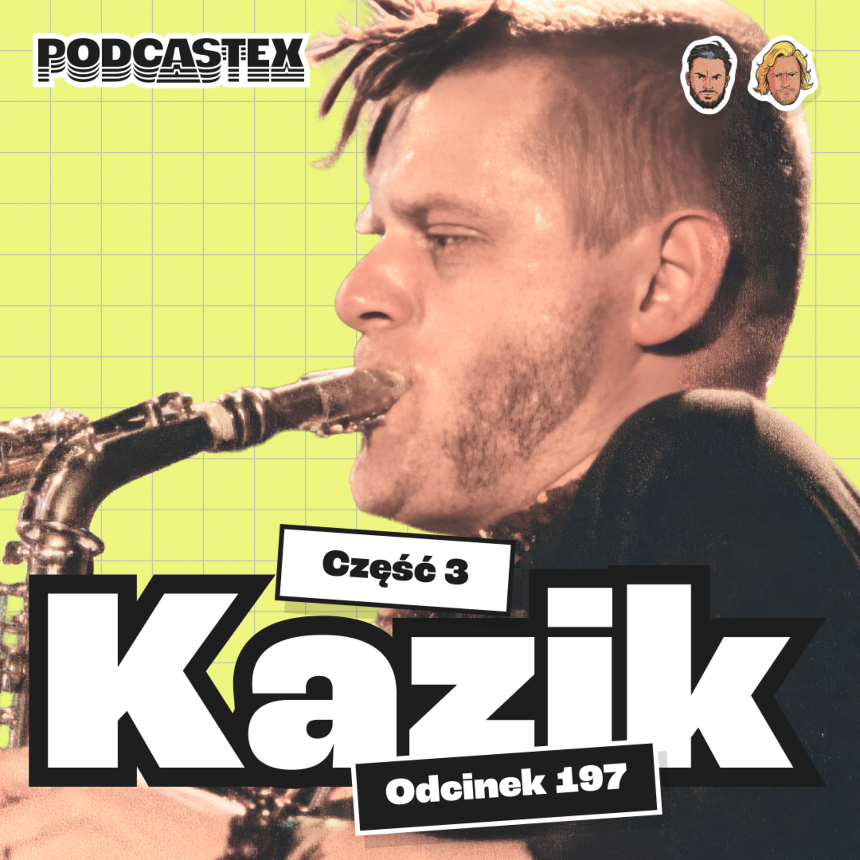 Co się stało z Kazikiem i Kultem? Kazik Staszewski, część 3. (Podcastex #197)