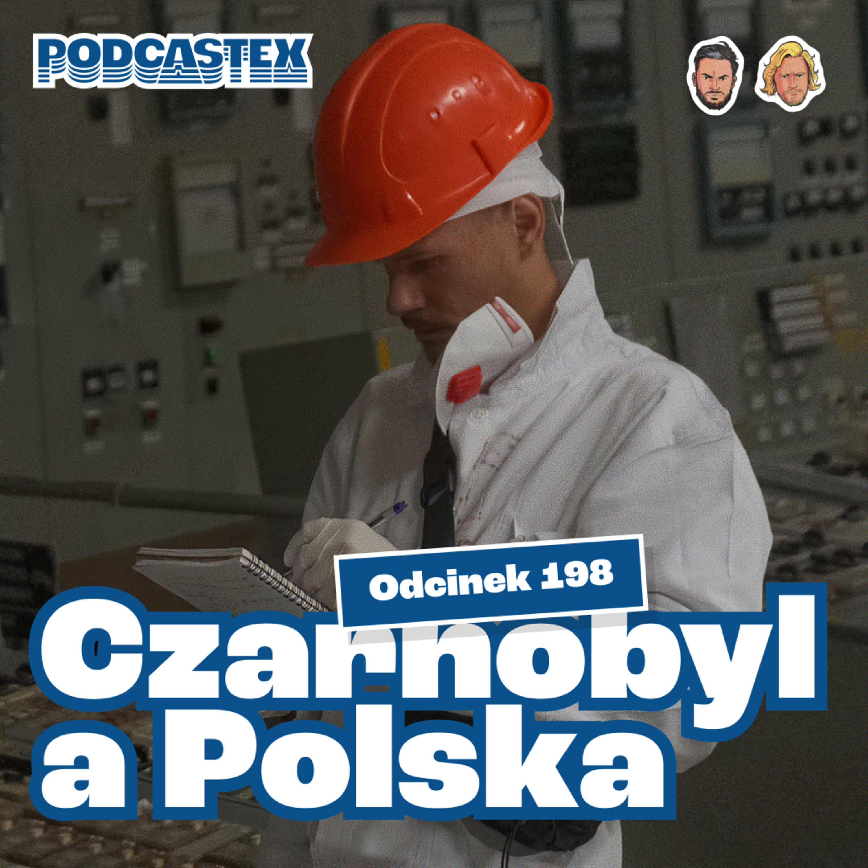 Czarnobyl a sprawa polska (Podcastex #198)