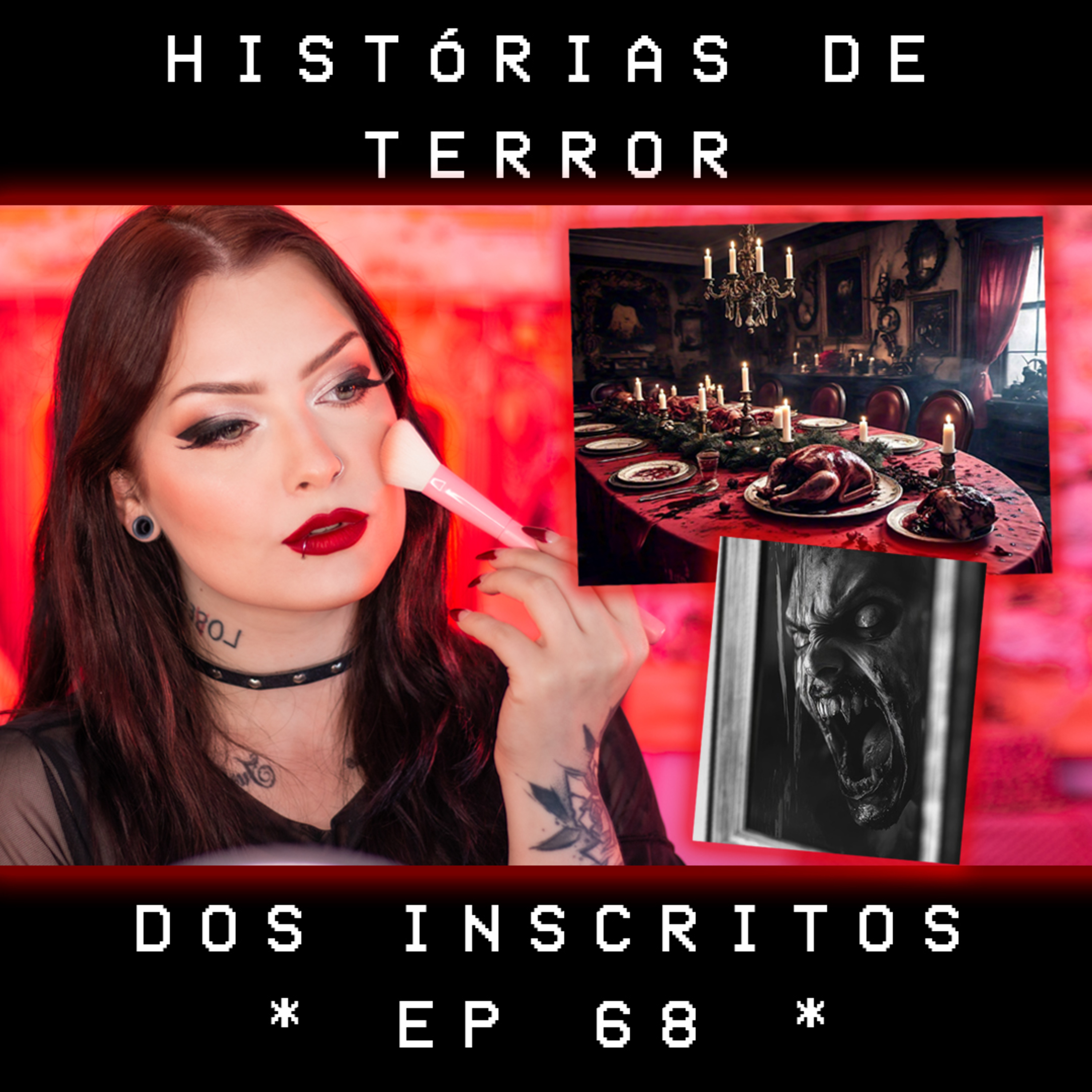 Terror e Make Podcast - Ep 68. Lendo histórias de terror dos inscritos