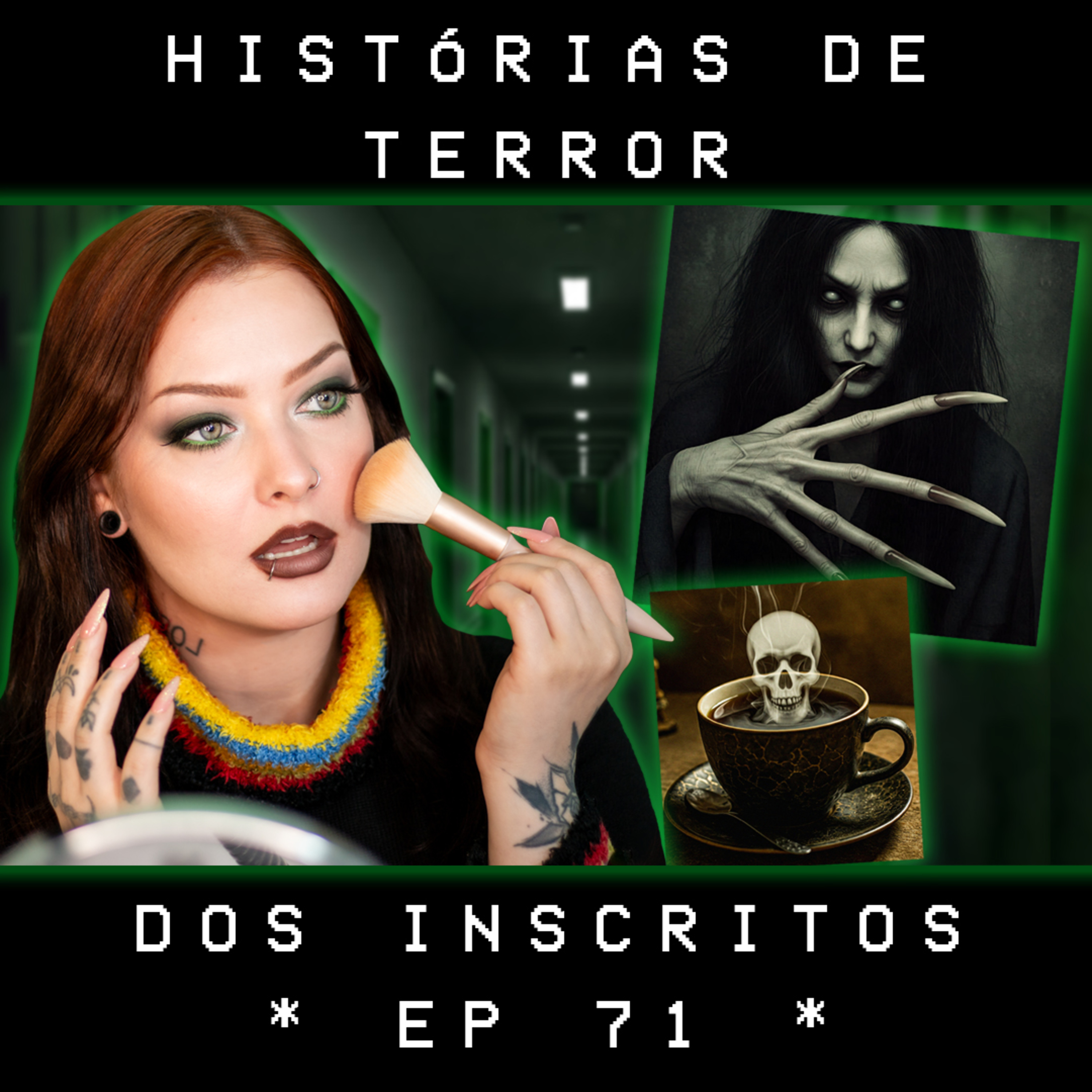 Terror e Make Podcast - Ep 71. Lendo histórias de terror dos inscritos