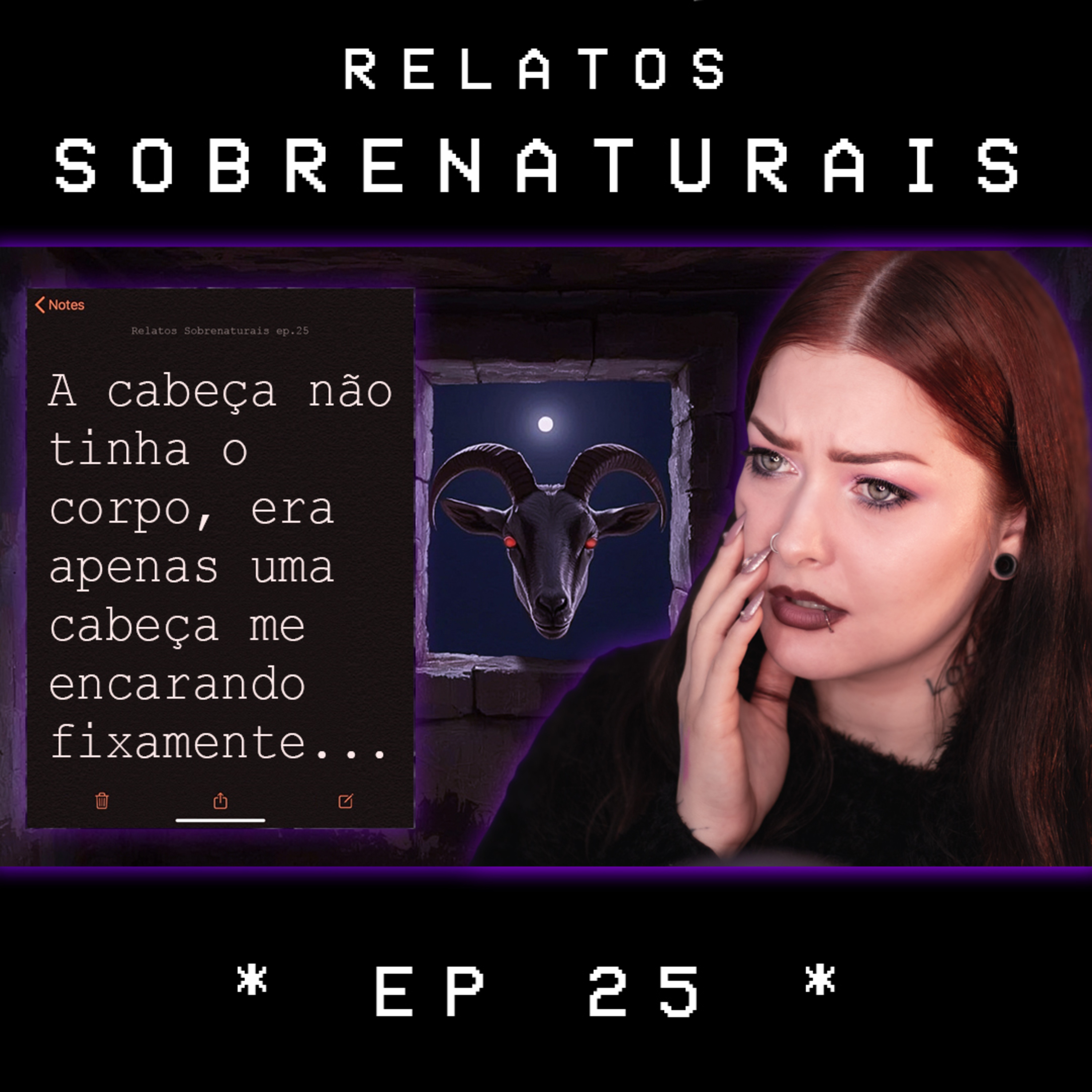 Relatos Sobrenaturais - Ep.25