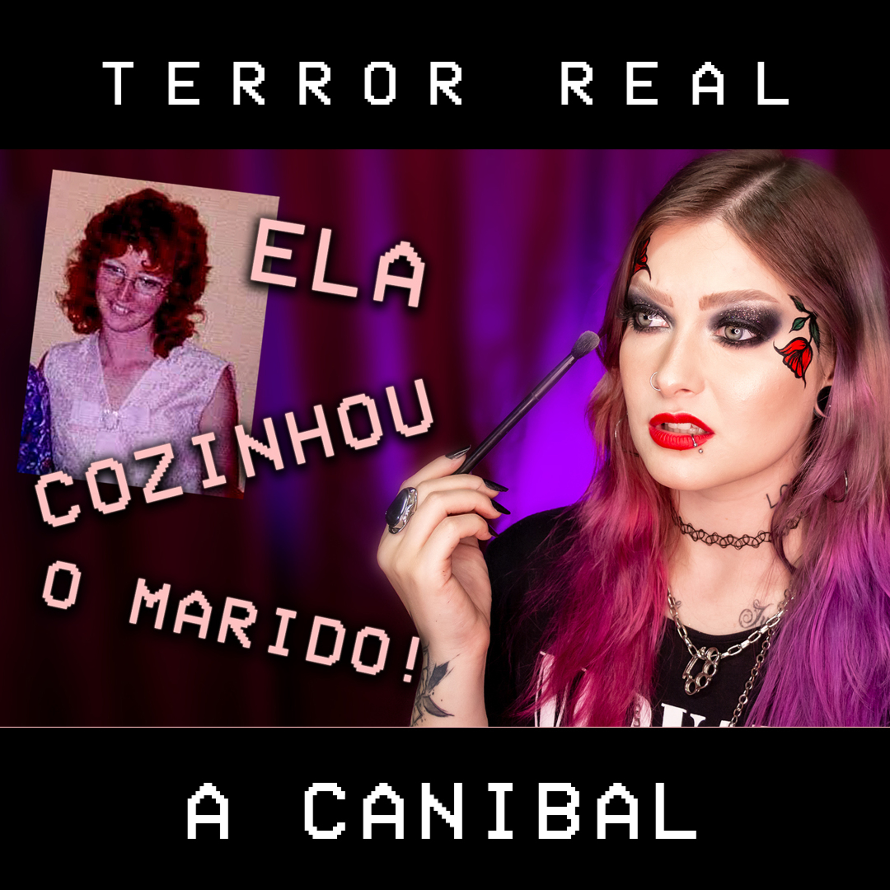 A assassina canibal | Terror Real ep.2
