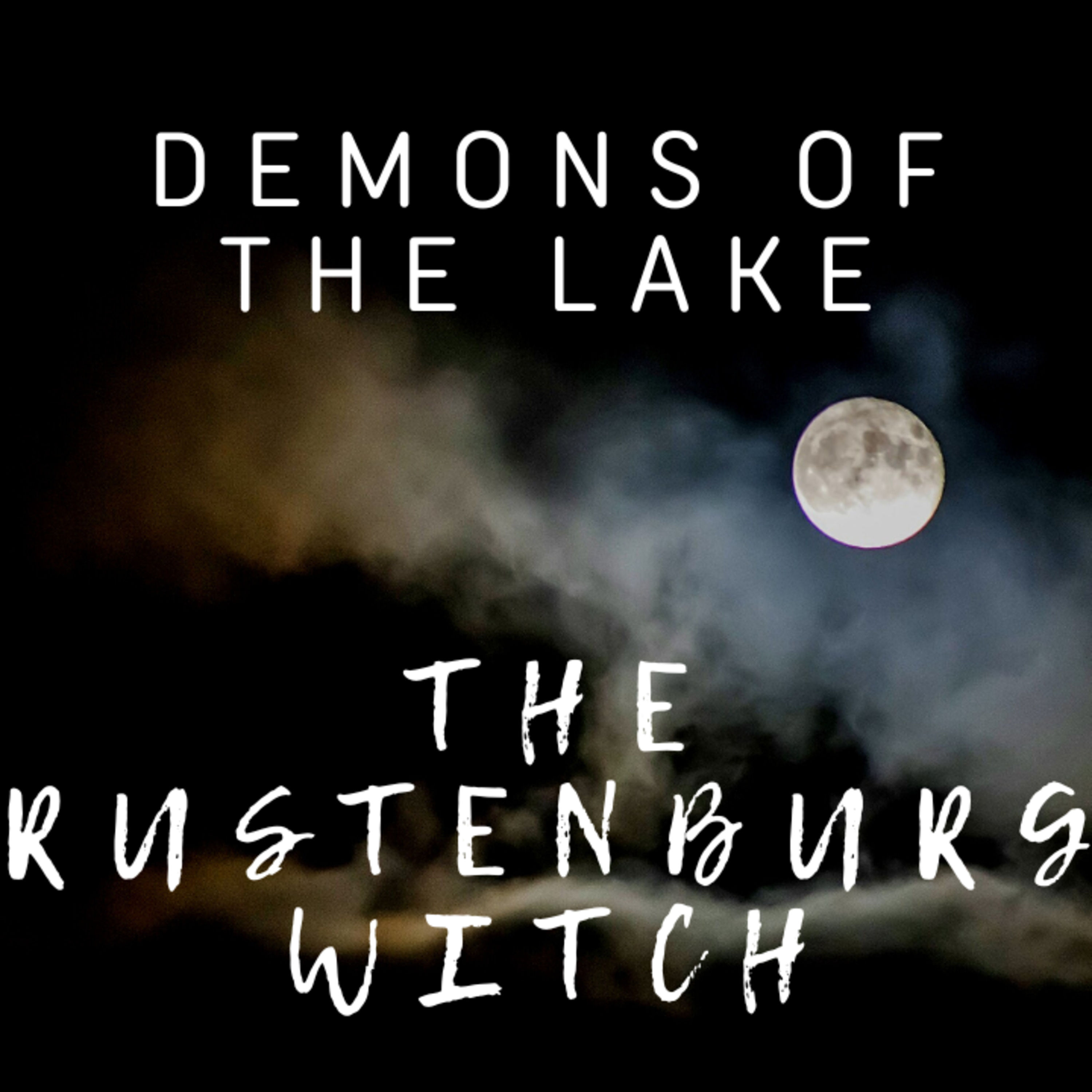 49. Demons of the Lake - The Rustenburg Witch episode artwork