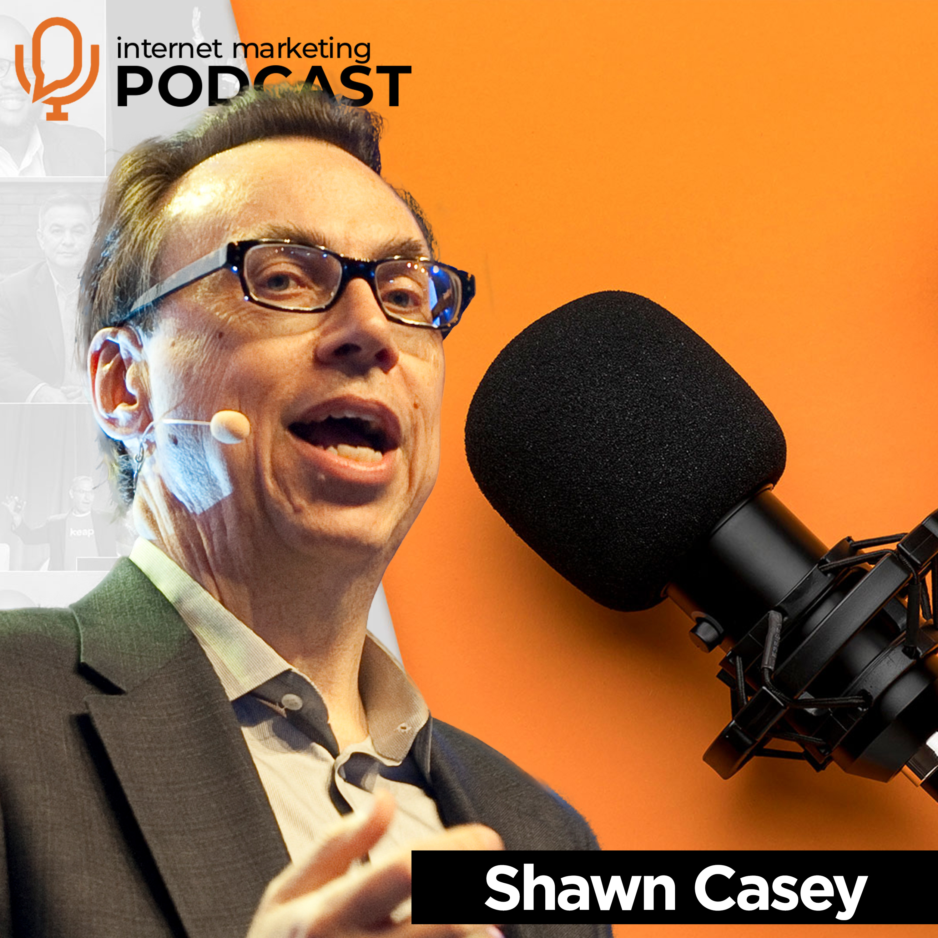 The Official Internet Marketing Podcast Ft. Sean Casey