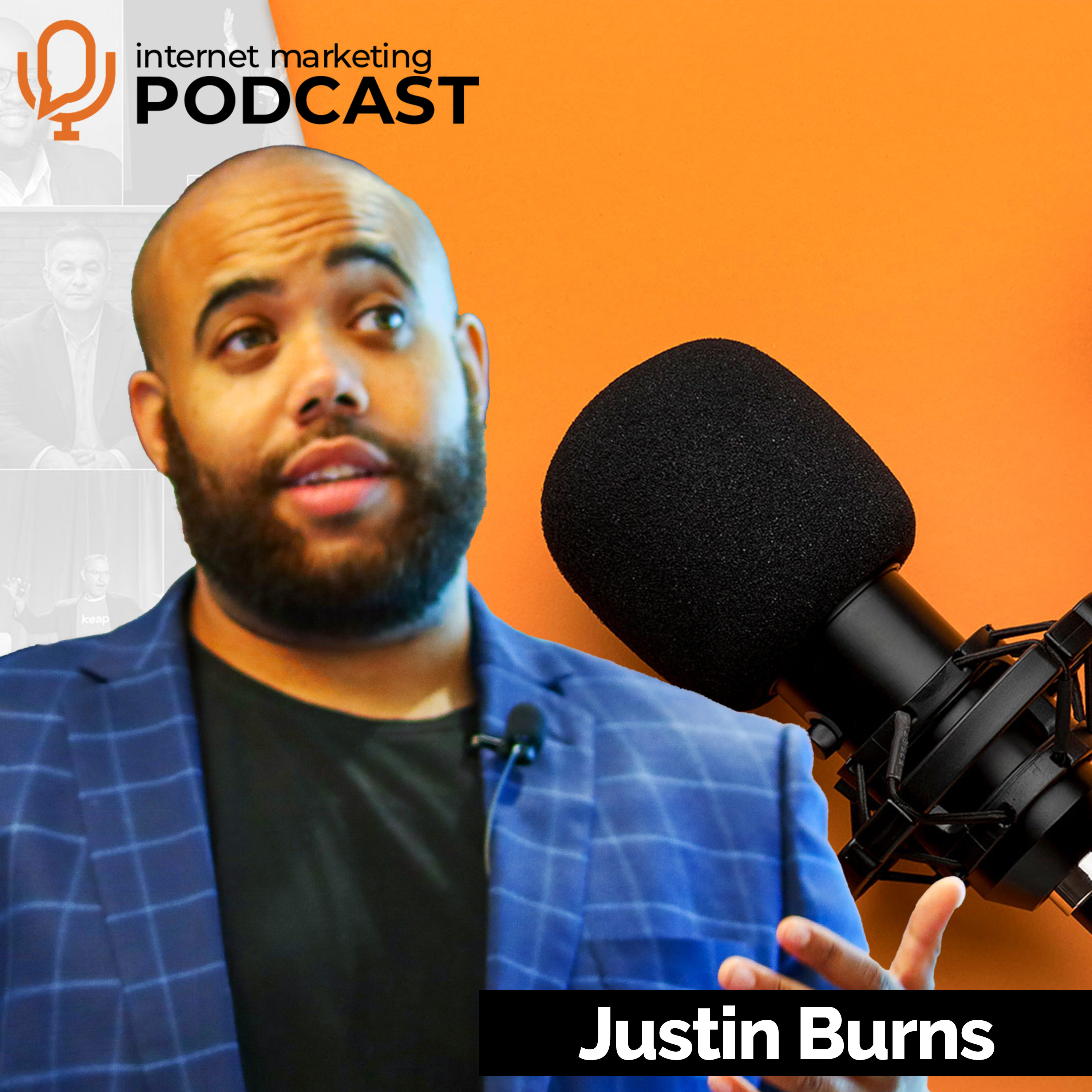 The Official Internet Marketing Podcast Ft Justin Burns