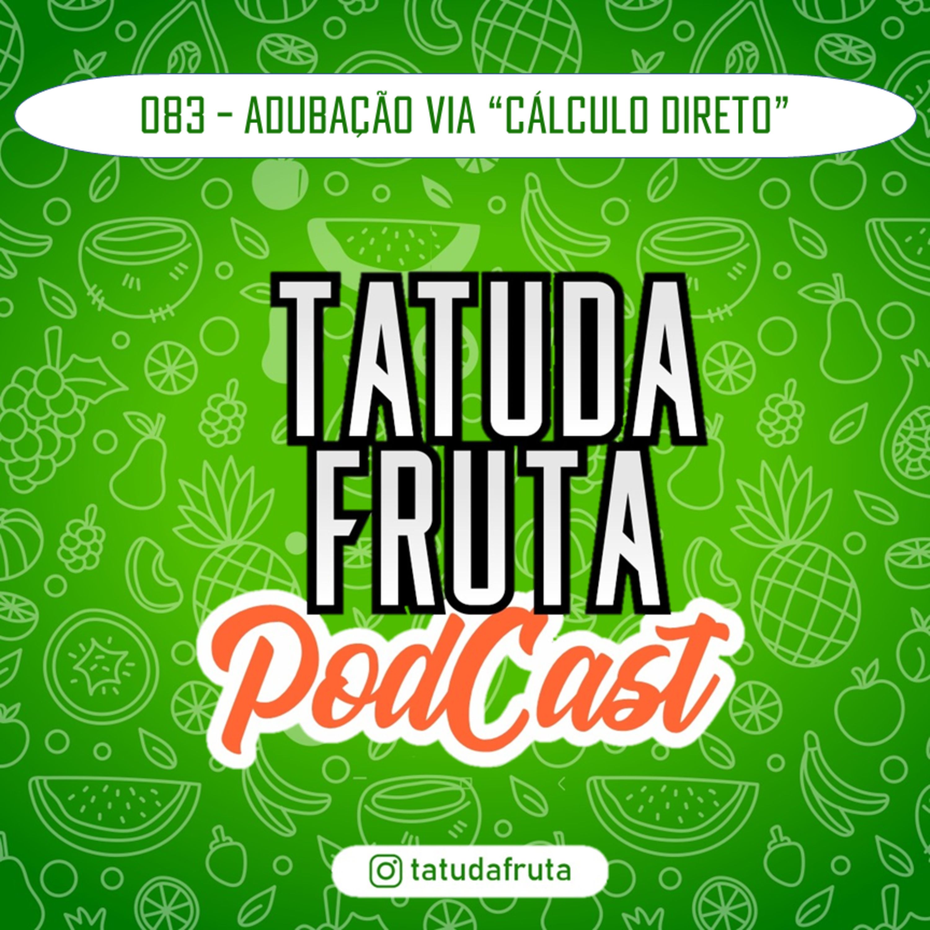 TATUDAFRUTA PODCAST