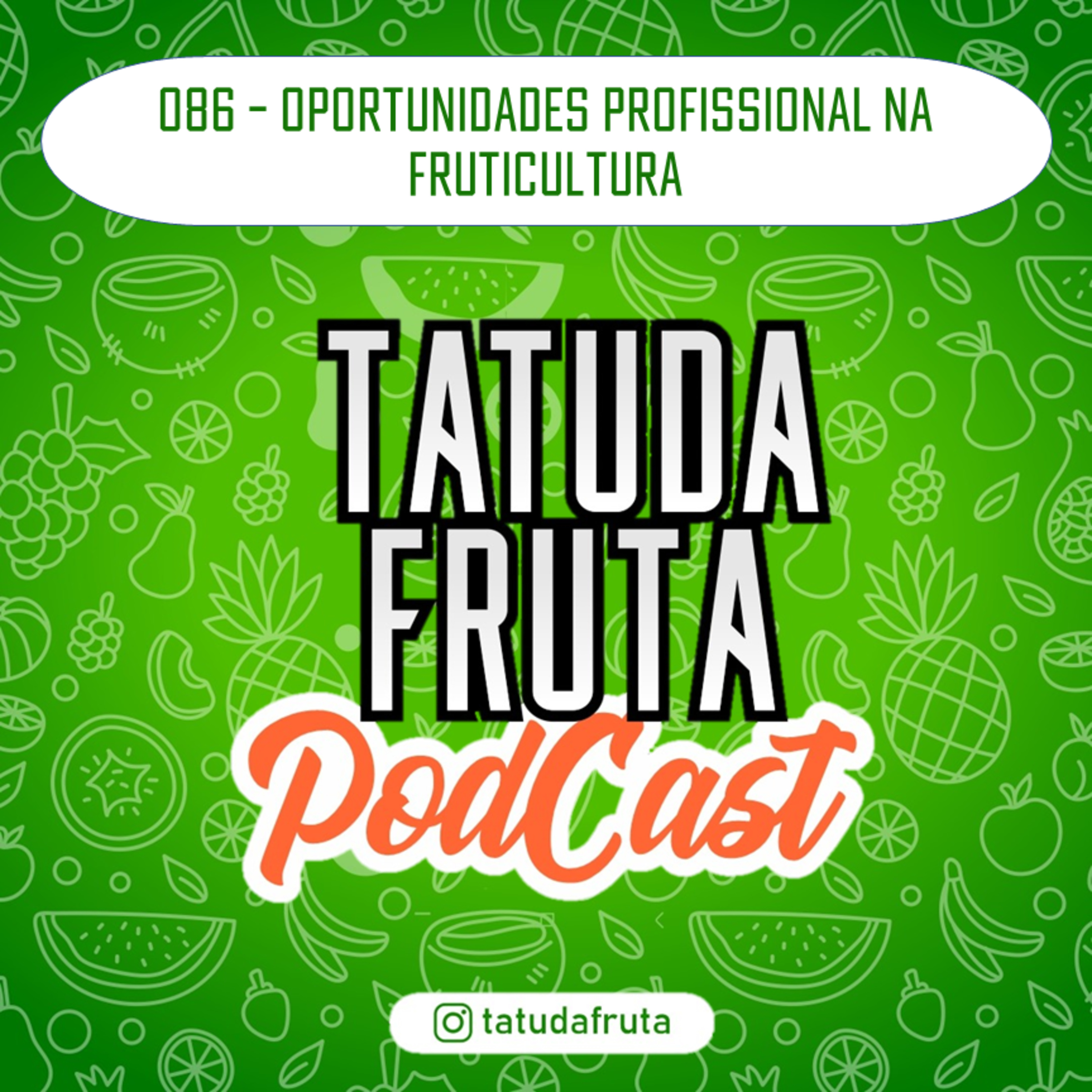 TATUDAFRUTA PODCAST