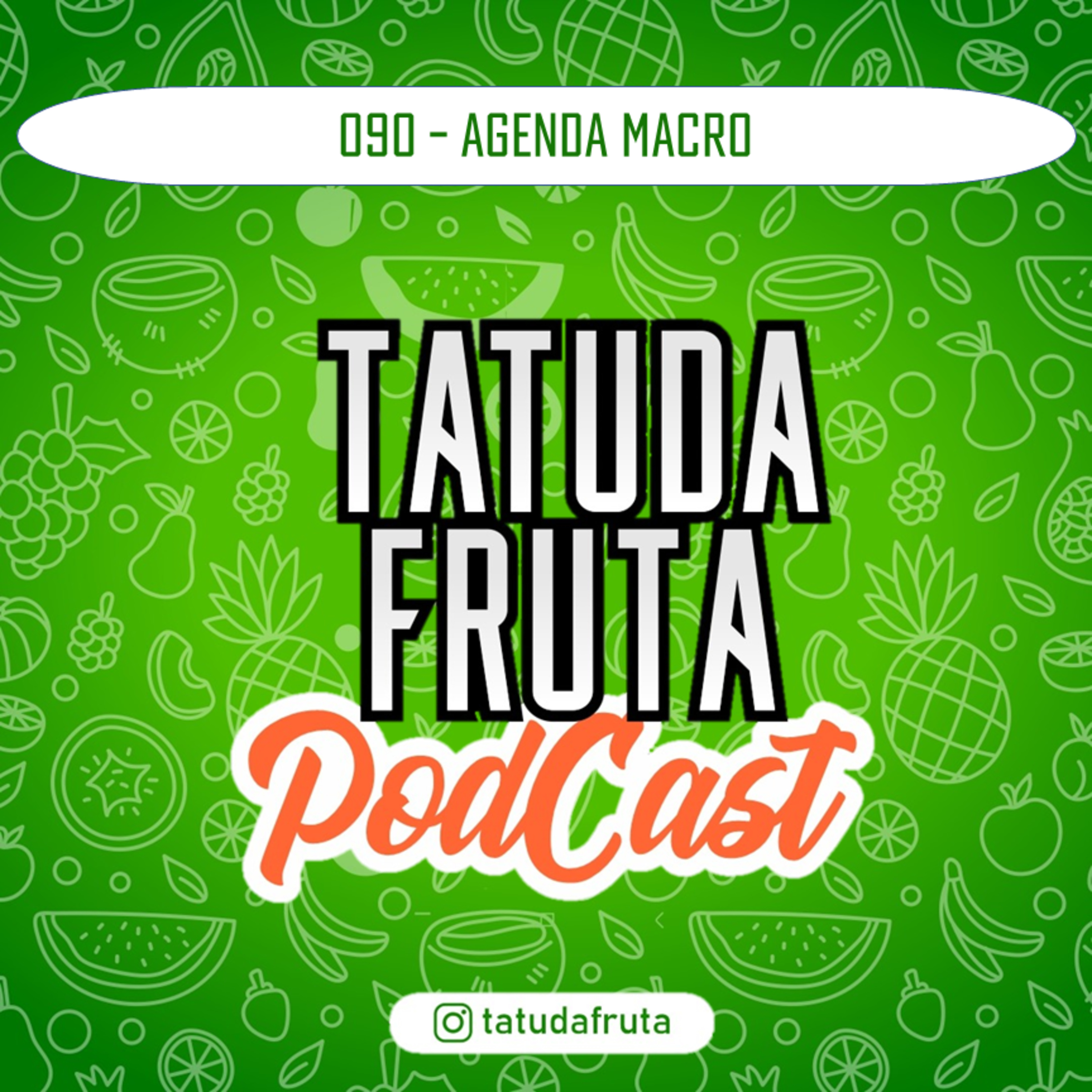 TATUDAFRUTA PODCAST