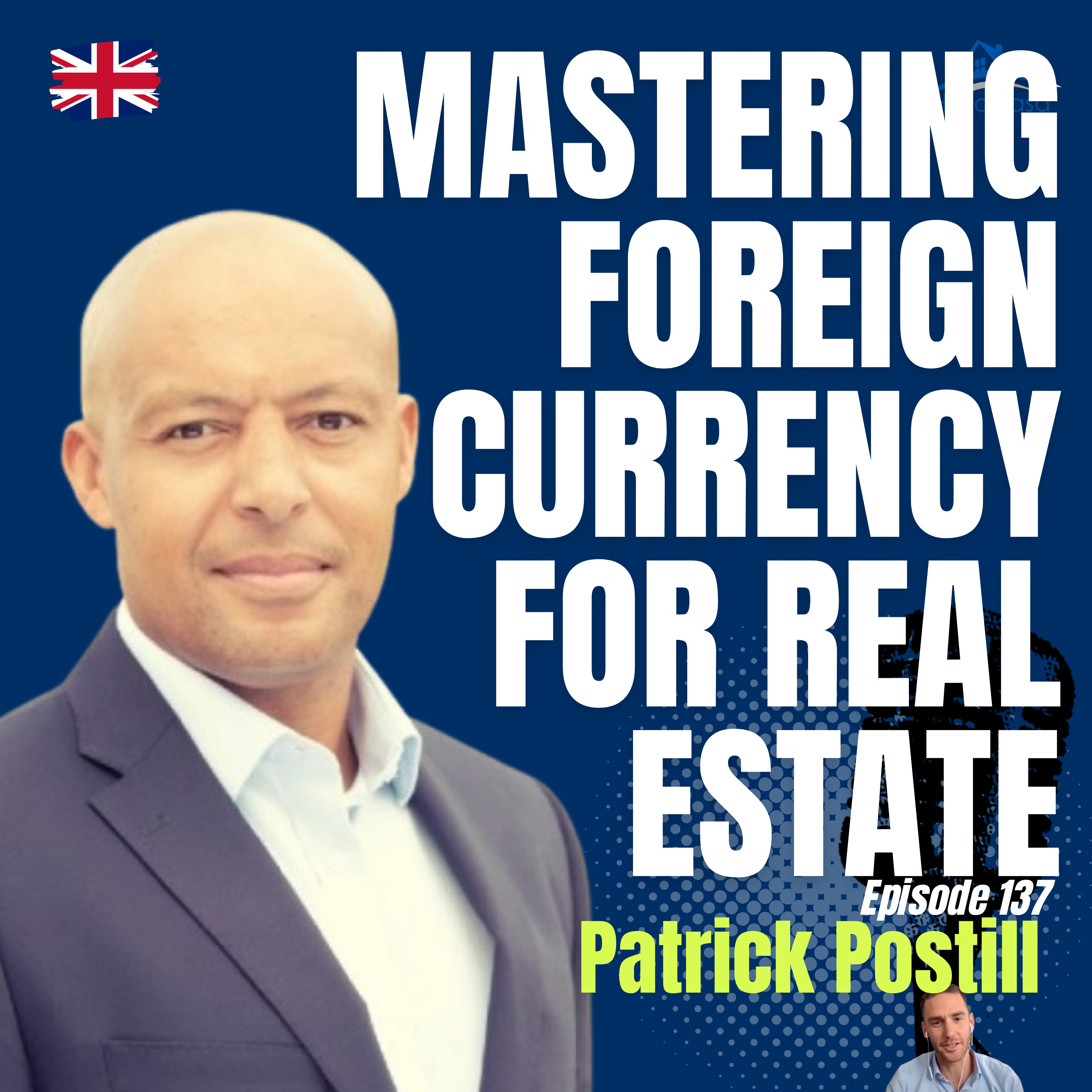 #137 Understanding the Foreign Currency Market with Patrick Postill from RegencyFX episode artwork