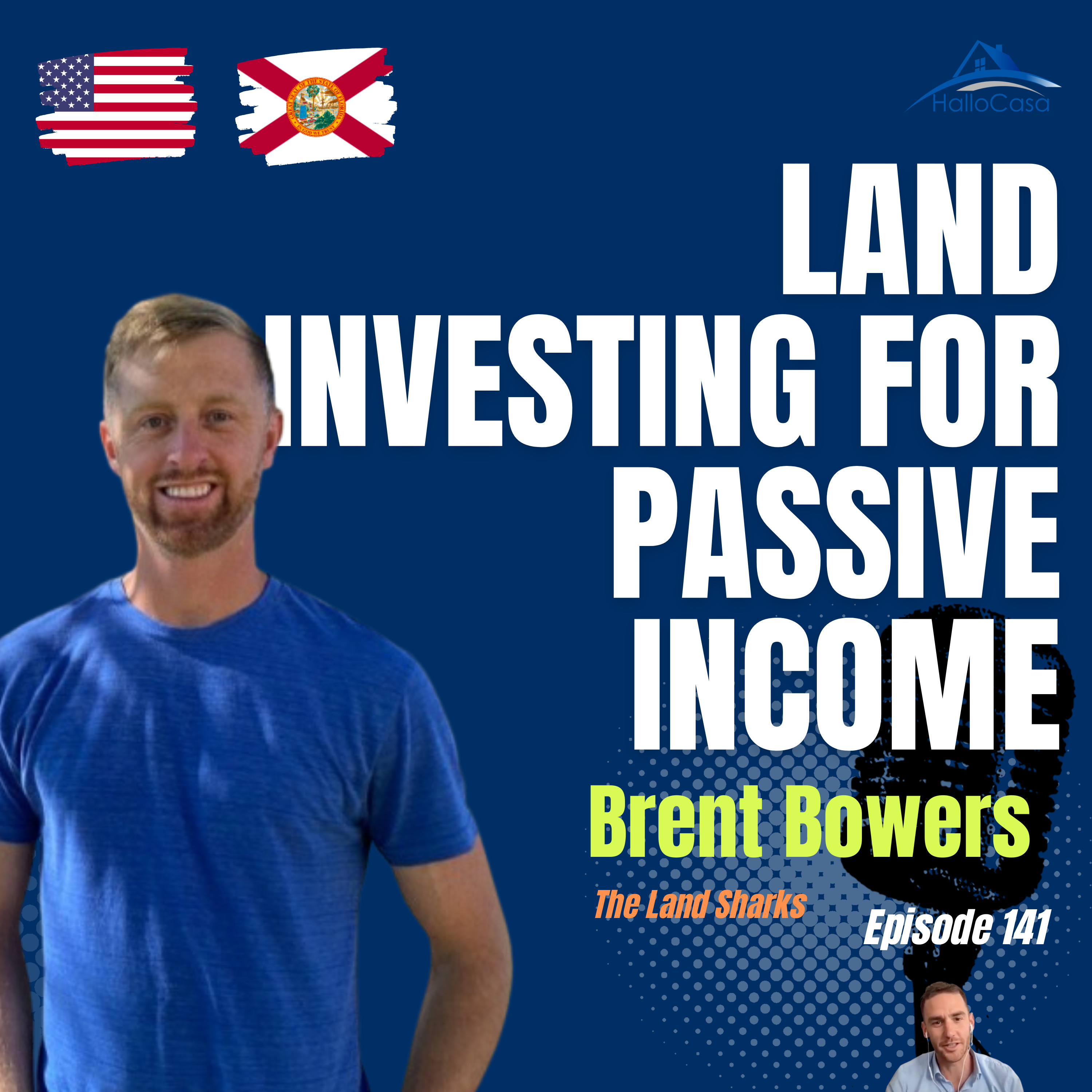#141 Land Investing for Passive Income: Brent Bowers’ Secrets episode artwork