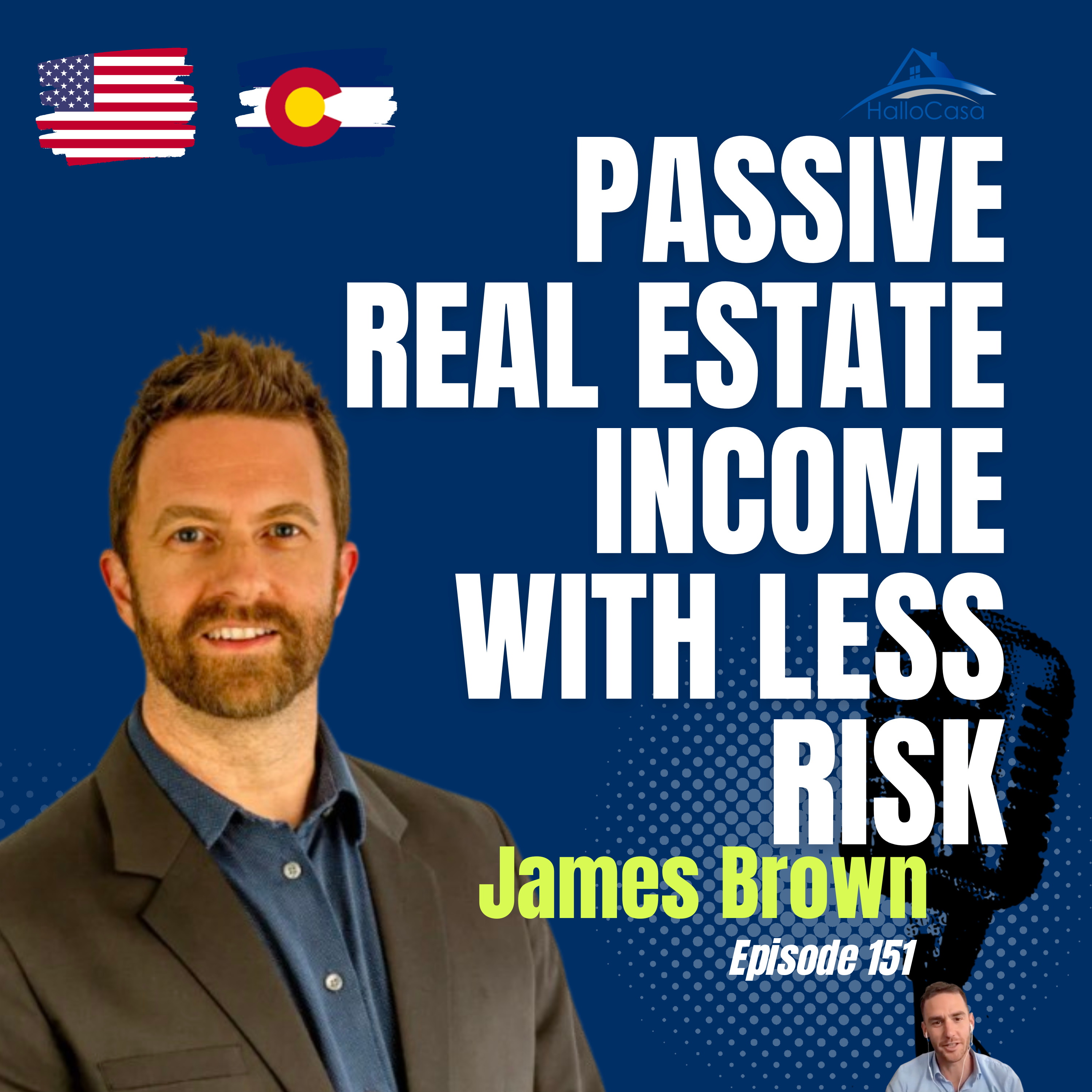 #151 How to Build Wealth through Hassle-Free Real Estate Investing with James Brown / Real Home Solutions episode artwork
