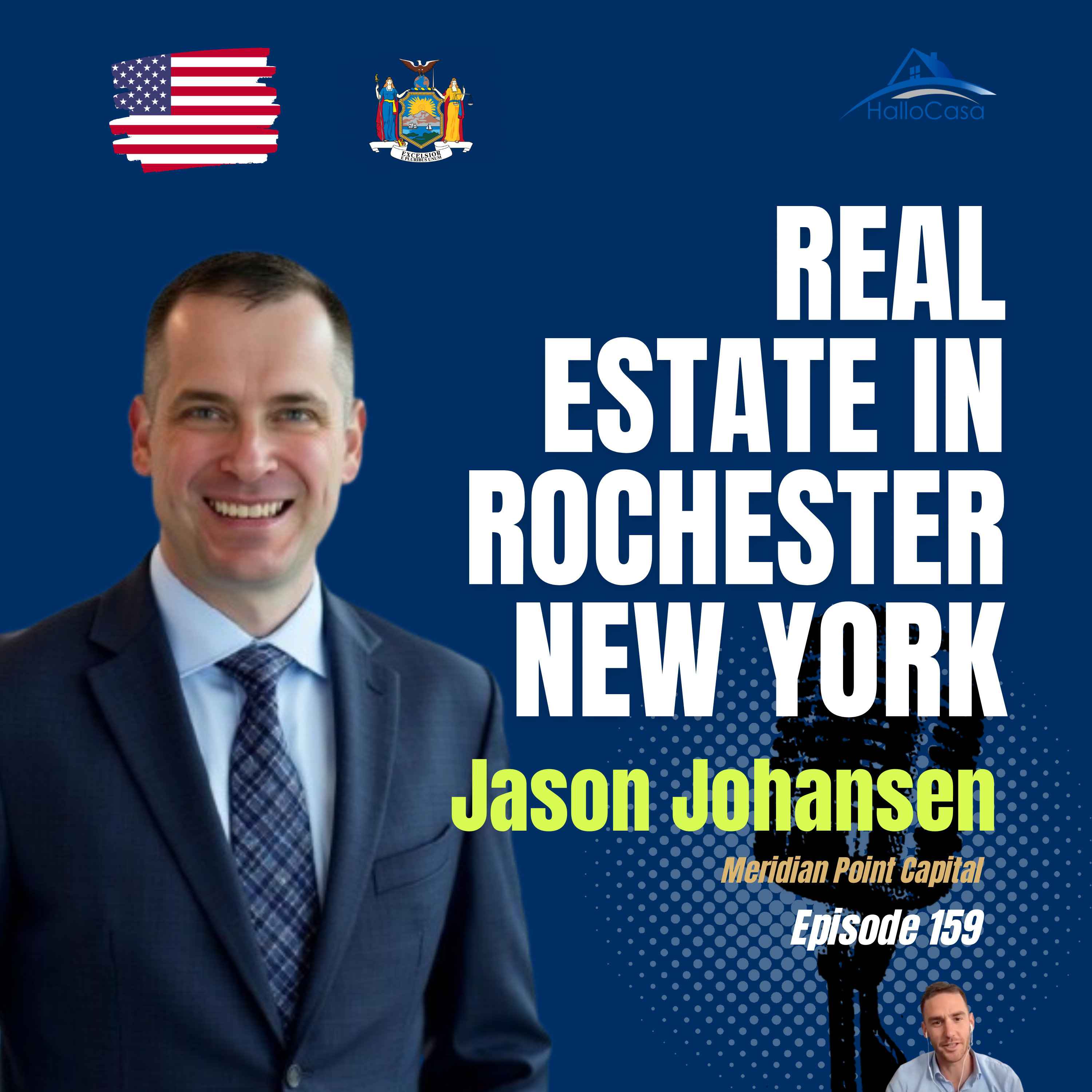 #159 From Soldier to Syndicator: Real Estate Investing with Jason Johansen | Rochester NY Insights episode artwork