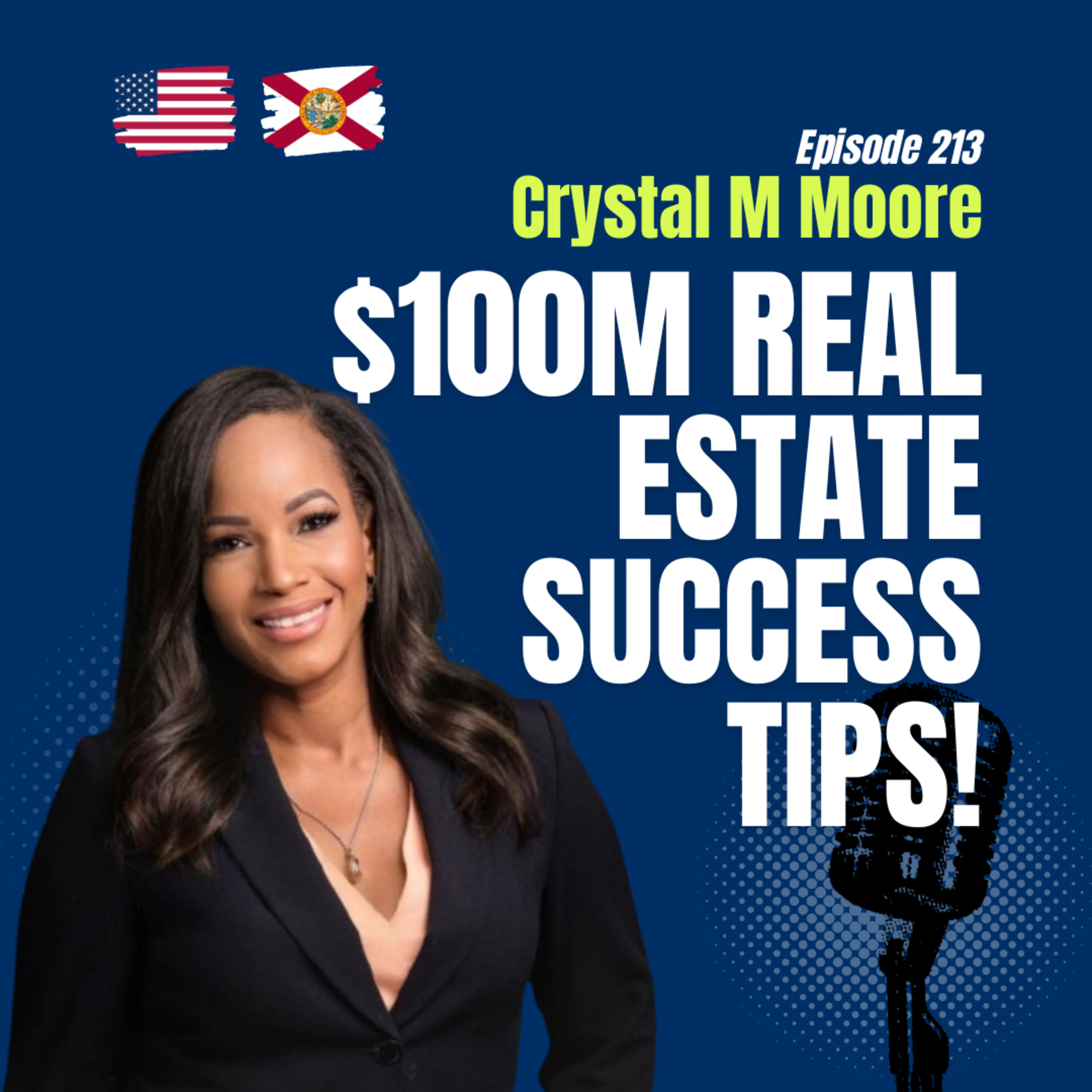 #213 How Crystal M. Moore Built Dominion Realty Group & Succeeds in South Florida Real Estate episode artwork