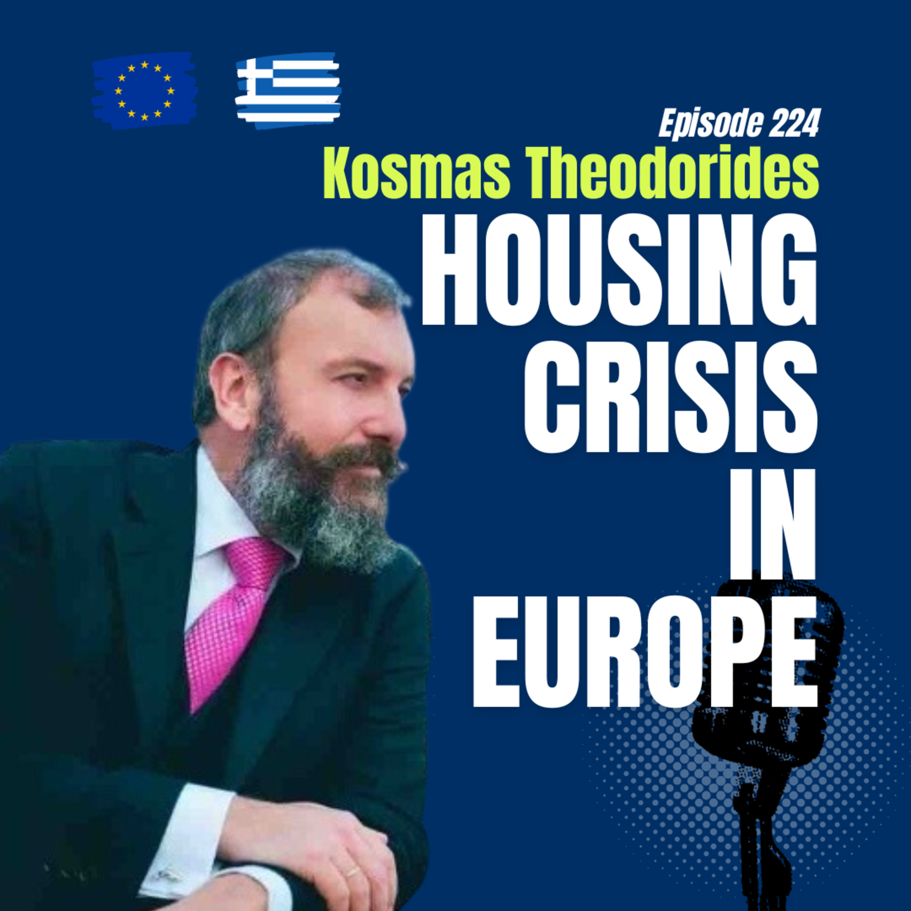 #224 Affordable Housing in Europe: Inflation, Monetary Policy & Solutions | Kosmas Theodorides episode artwork
