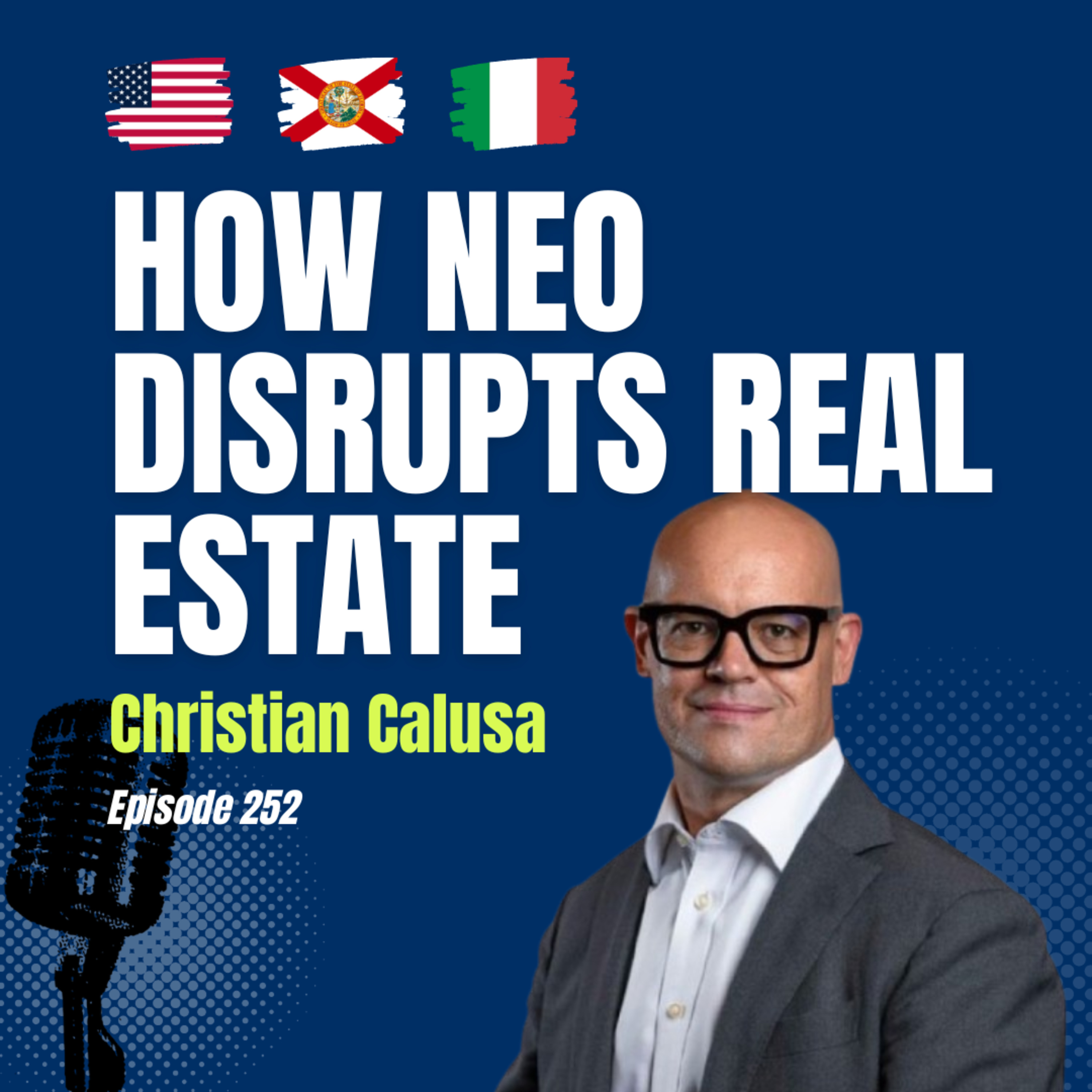 #252 How NEO Is Changing New Construction Real Estate | Christian Calusa on PropTech, Leadership & Growth episode artwork