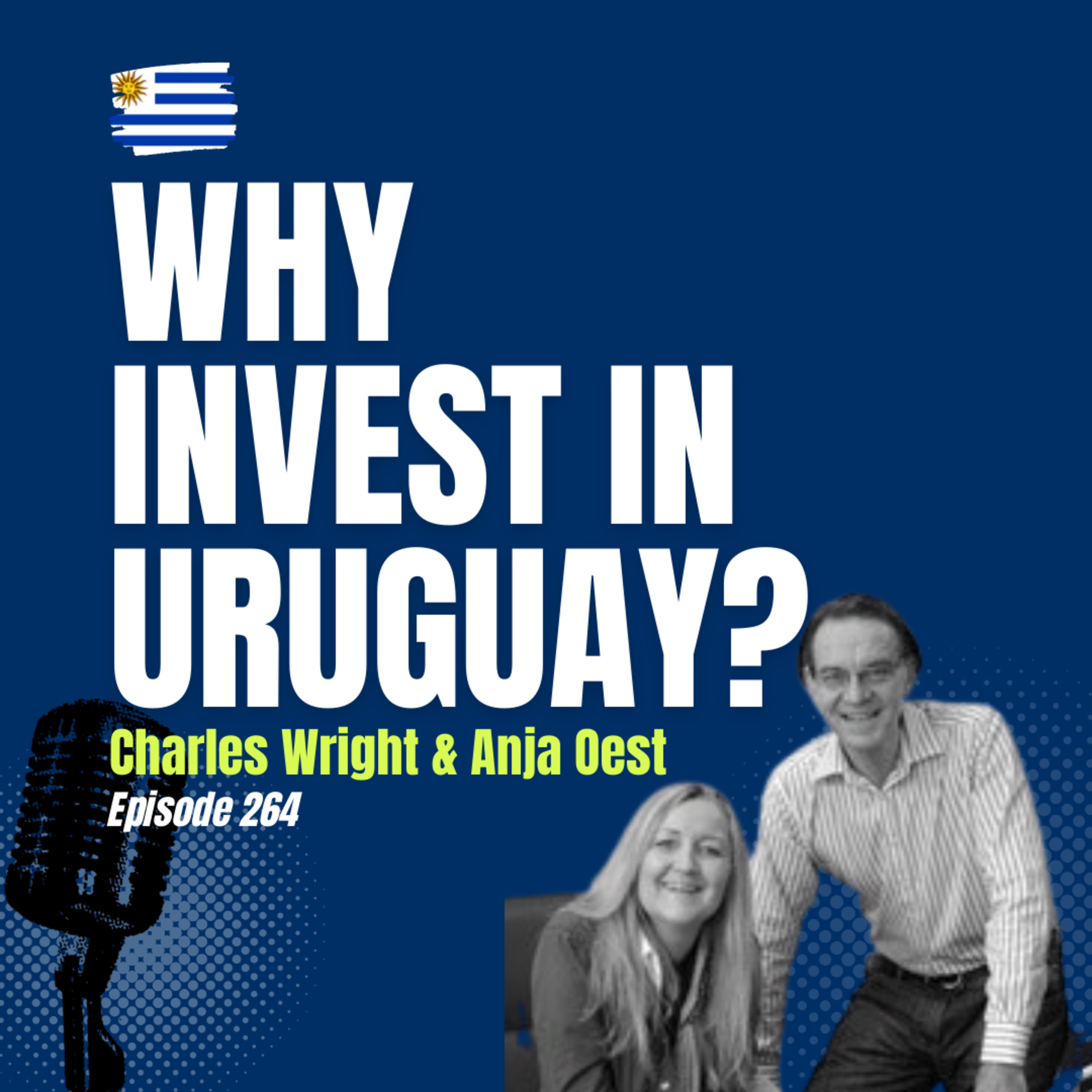 #264 Uruguay Real Estate Insights 🇺🇾 | International Investors, Finance & Market Opportunities episode artwork
