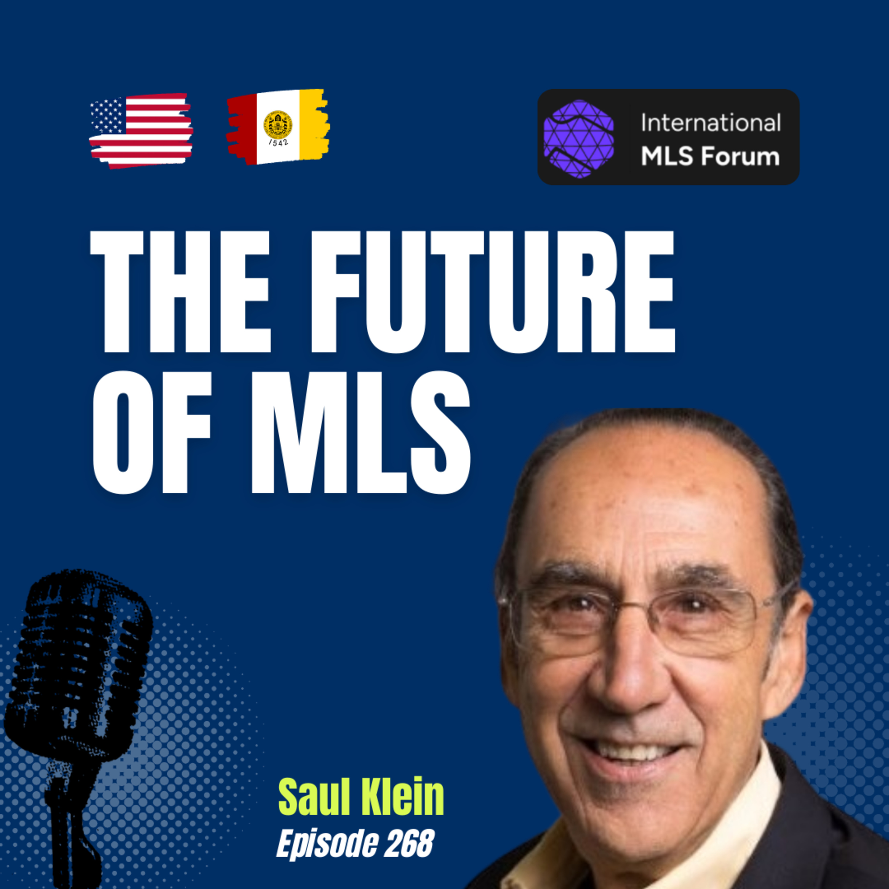 #268 The Future of MLS: Trust, Rules, Realtor.com, Dubai & Global Data Standards | Saul Klein episode artwork